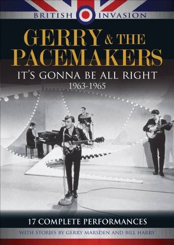 Front. Gerry & the Pacemakers - Gerry & the Pacemakers: It's Gonna Be All Right 1963-1965   - DVD.