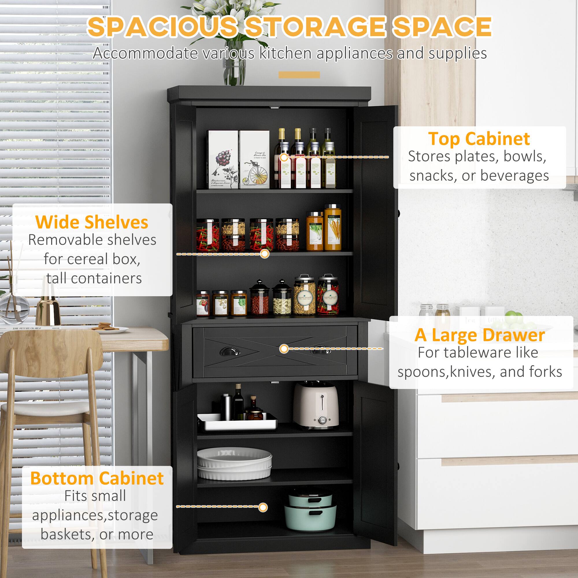 SPACIOUS STORAGE SPACE  
Accommodate various kitchen appliances and supplies

- Top Cabinet  
Stores plates, bowls, snacks, or beverages

- Wide Shelves  
Removable shelves for cereal box, tall containers

- A Large Drawer  
For tableware like spoons, knives, and forks

- Bottom Cabinet  
Fits small appliances, storage baskets, or more