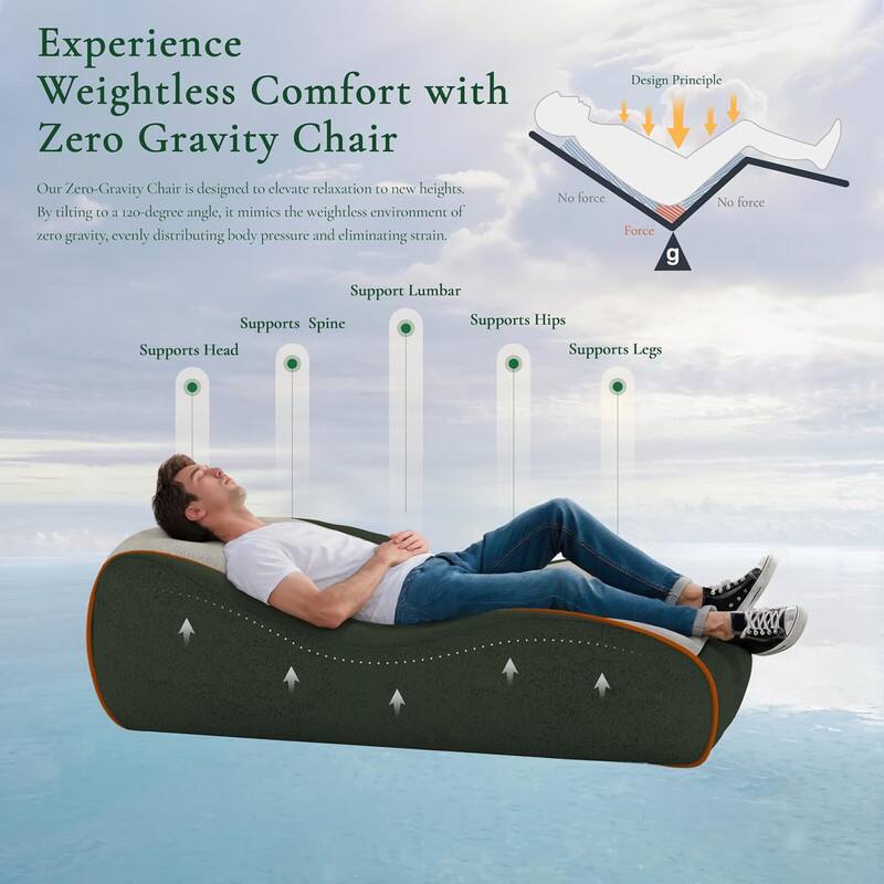Experience Weightless Comfort with Zero Gravity Chair

Our Zero-Gravity Chair is designed to elevate relaxation to new heights. By tilting to a 120-degree angle, it mimics the weightless environment of zero gravity, evenly distributing body pressure and eliminating strain.

Design Principle
- No force
- Force g
- No force

Supports Head
Supports Spine
Supports Lumbar
Supports Hips
Supports Legs