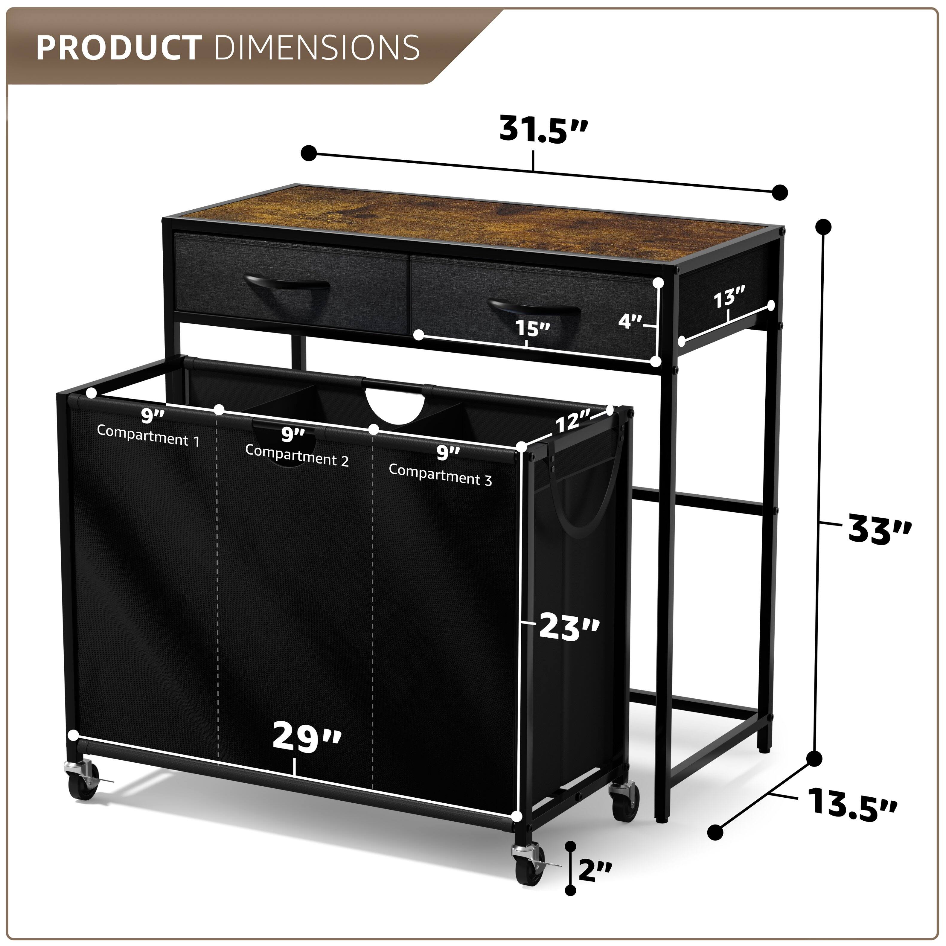 PRODUCT DIMENSIONS

- Width: 31.5"
- Depth: 15"
- Height: 33"
- Drawer Height: 4"
- Drawer Width: 13"
- Shelf Height: 13.5"
- Shelf Width: 29"
- Shelf Depth: 23"
- Compartment 1: 9" x 12"
- Compartment 2: 9" x 12"
- Compartment 3: 9" x 12"
- Bottom Shelf Height: 2"