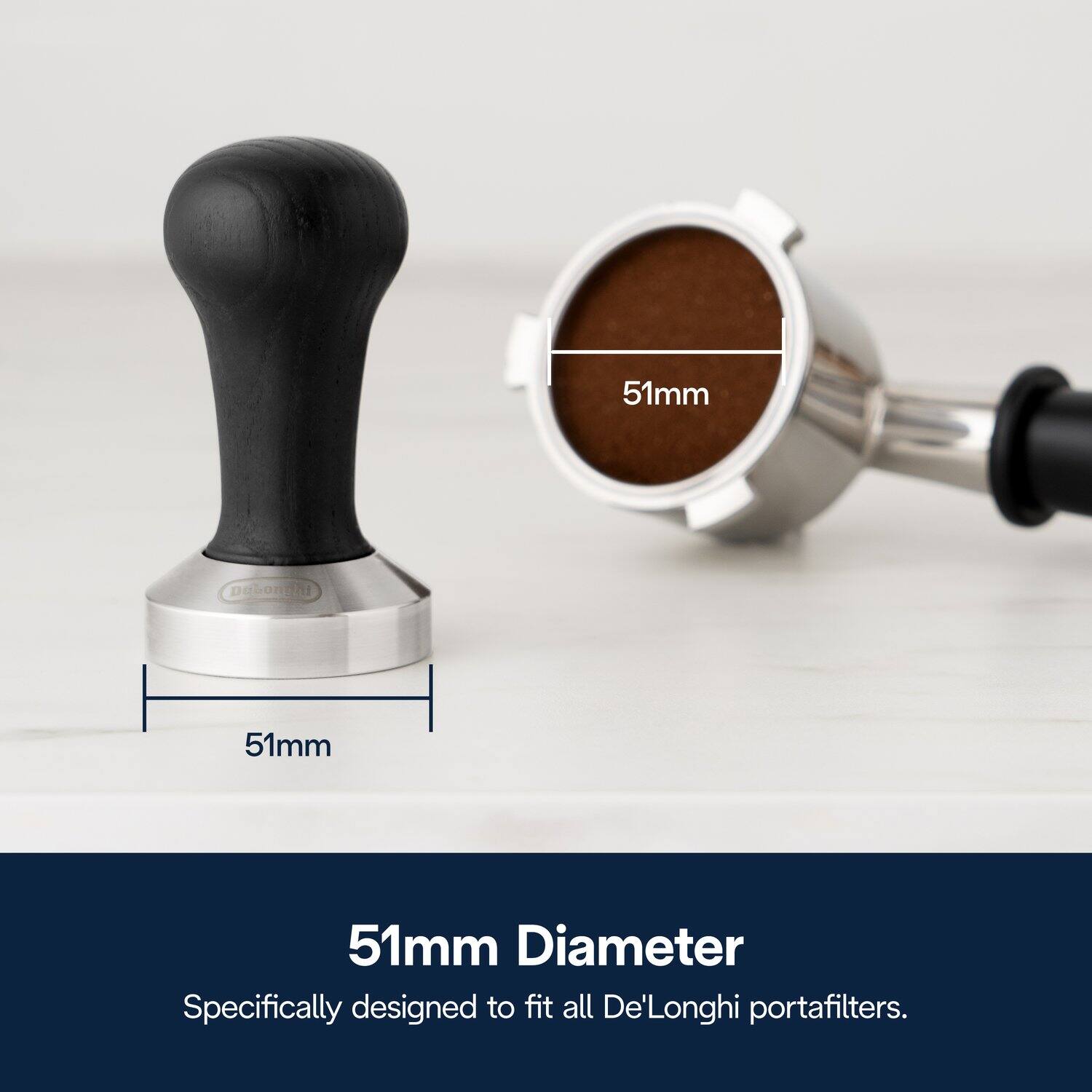 51mm Diameter  
Specifically designed to fit all De'Longhi portafilters.