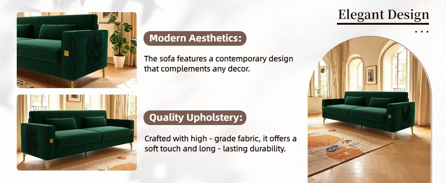 Elegant Design Modern Aesthetics: The sofa features a contemporary design that complements any decor. Quality Upholstery: Crafted with high-grade fabric, it offers a soft touch and long-lasting durability.