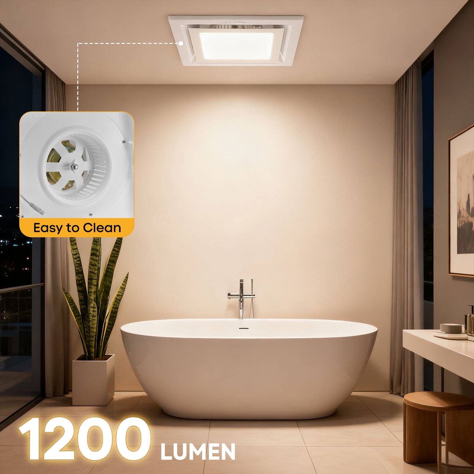 Easy to Clean  
1200 LUMEN