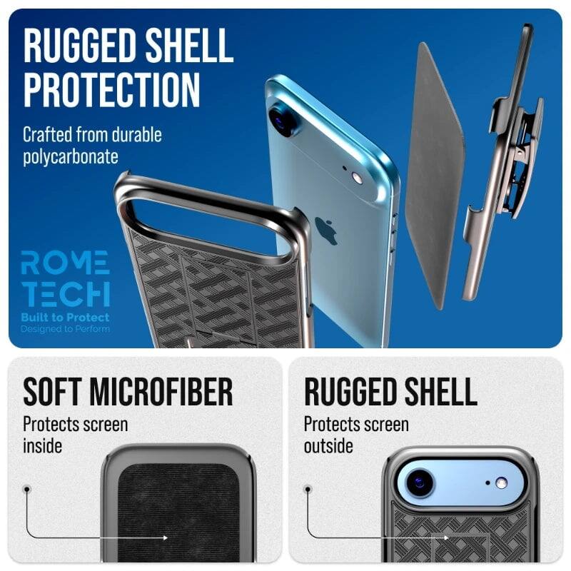 RUGGED SHELL PROTECTION  
Crafted from durable polycarbonate  

ROVE TECH  
Built to Protect  
Designed to Perform  

SOFT MICROFIBER  
Protects screen inside  

RUGGED SHELL  
Protects screen outside