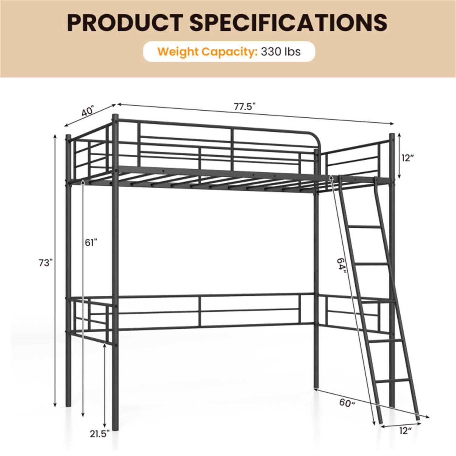 PRODUCT SPECIFICATIONS  
Weight Capacity: 330 lbs  
40"  
77.5"  
12"  
73"  
61"  
64"  
60"  
21.5"  
12"