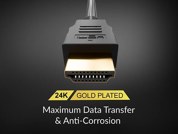 24K GOLD PLATED  
Maximum Data Transfer & Anti-Corrosion