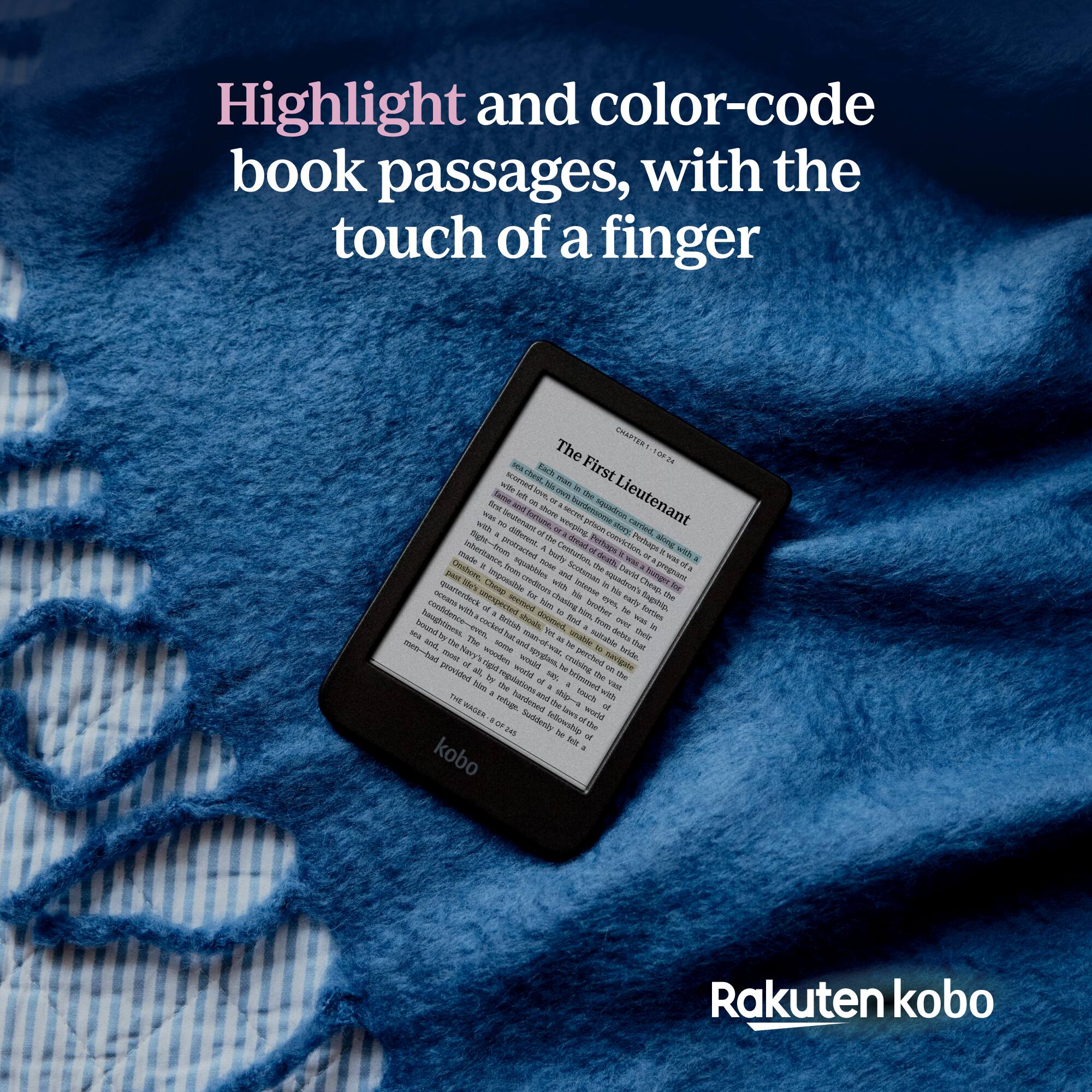 Highlight and color-code book passages, with the touch of a finger

The First Lieutenant

Rakuten kobo