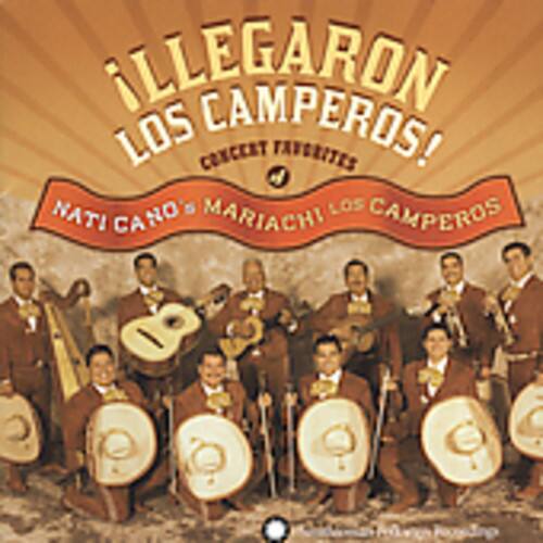 ILLEGARON LOS CAMPEROS!  
CONCERT FAVORITES  
NATI CANO'S MARIACHI LOS CAMPEROS