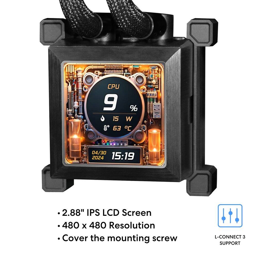 - CPU: 9%
- 15 W
- 63°C
- 04/30 2024 15:19

- 2.88" IPS LCD Screen
- 480 x 480 Resolution
- Cover the mounting screw

L-CONNECT 3 SUPPORT