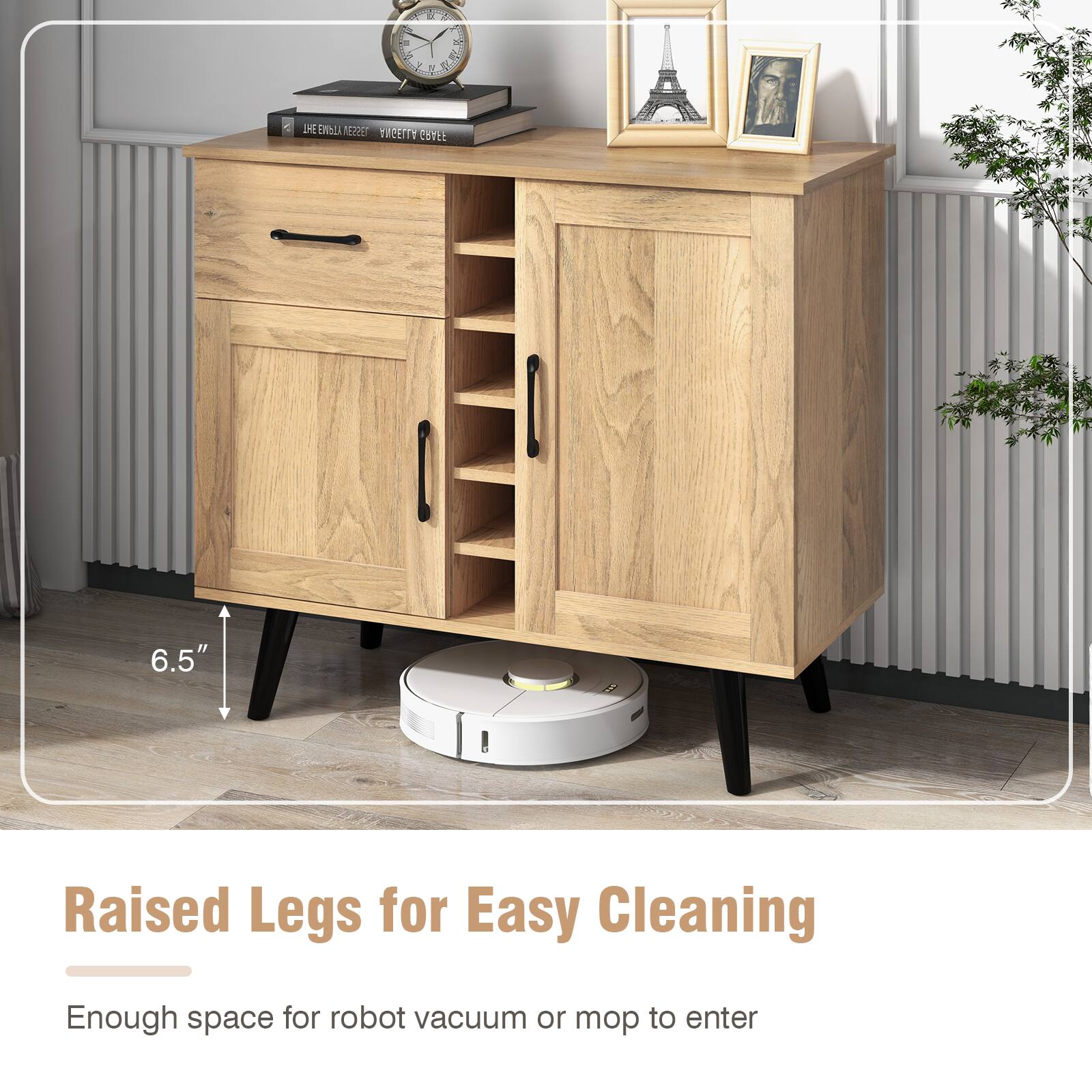 Raised Legs for Easy Cleaning - Enough space for robot vacuum or mop to enter.