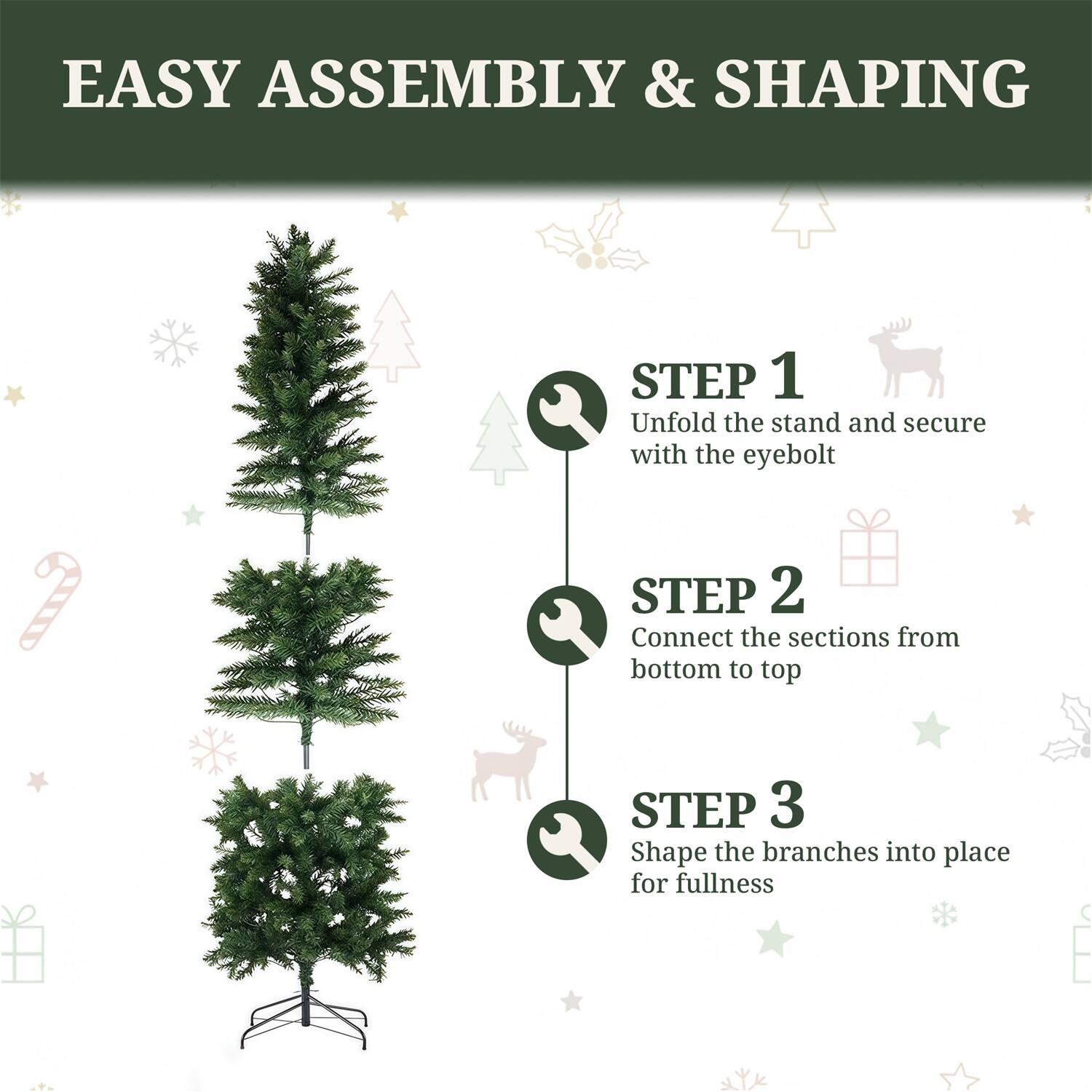 EASY ASSEMBLY & SHAPING

STEP 1  
Unfold the stand and secure with the eyebolt

STEP 2  
Connect the sections from bottom to top

STEP 3  
Shape the branches into place for fullness