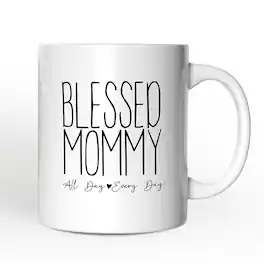 OrnamentallyYou - New Mom Mug, Blessed Mommy Gift - White