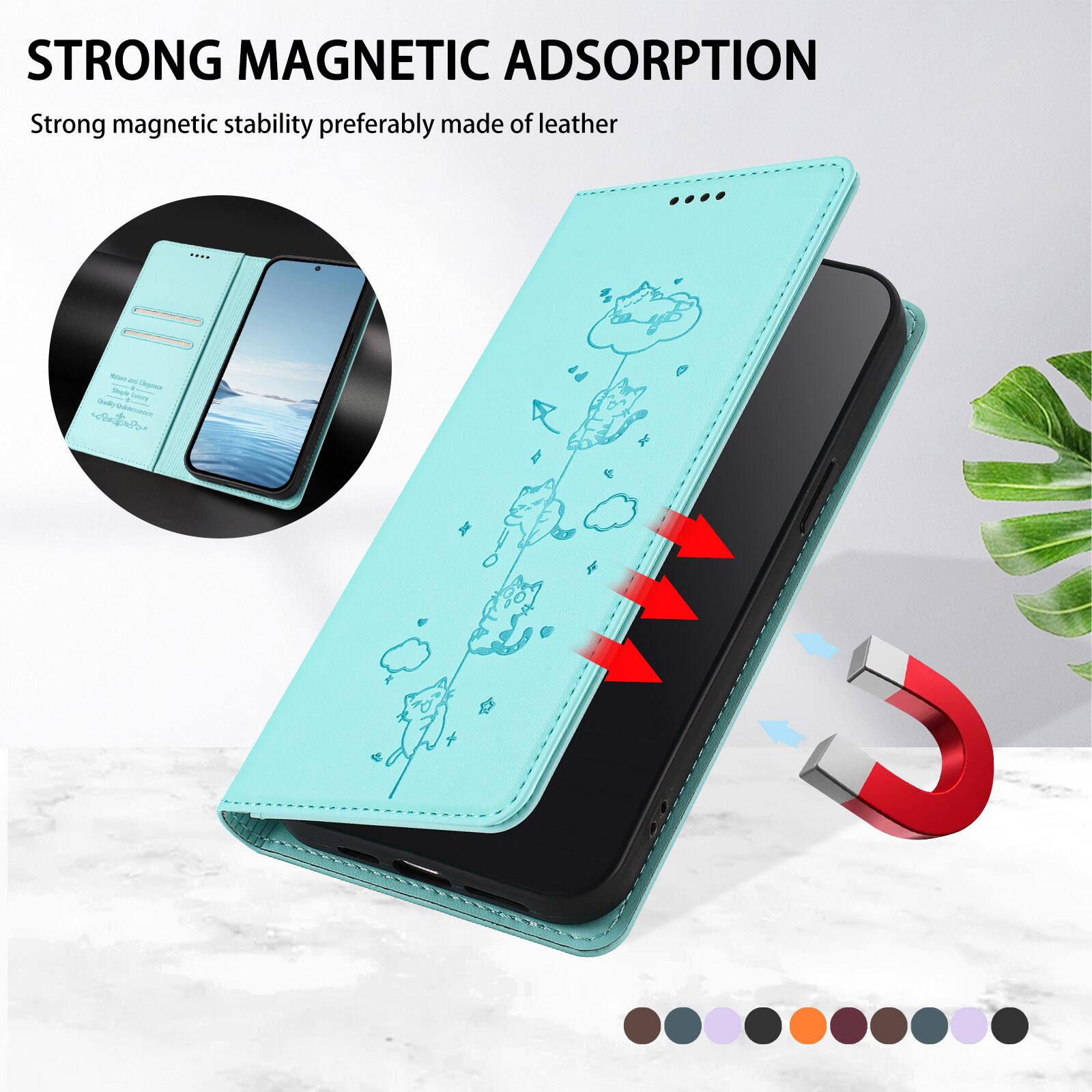 STRONG MAGNETIC ADSORPTION  
Strong magnetic stability preferably made of leather