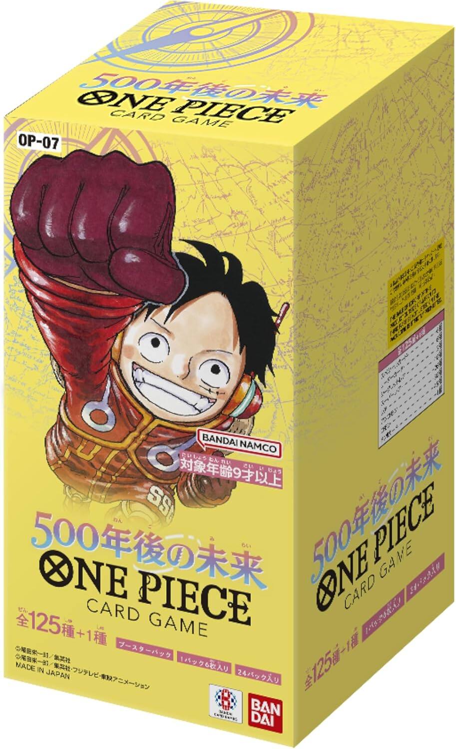 500 500  
ONE PIECE CARD GAME OP-07  
A5  
125 C  
BANDAI NAMCO  
9  
SSA  
500 500  
B PIECE GAME VE NE ONE G.A 2 CARD S4  
125+1 125  
CARD Les PIECE GAME 1 1  
125-1 MADE T 16  
MADE IN JAPAN  
24  
MAEN BAN DAI