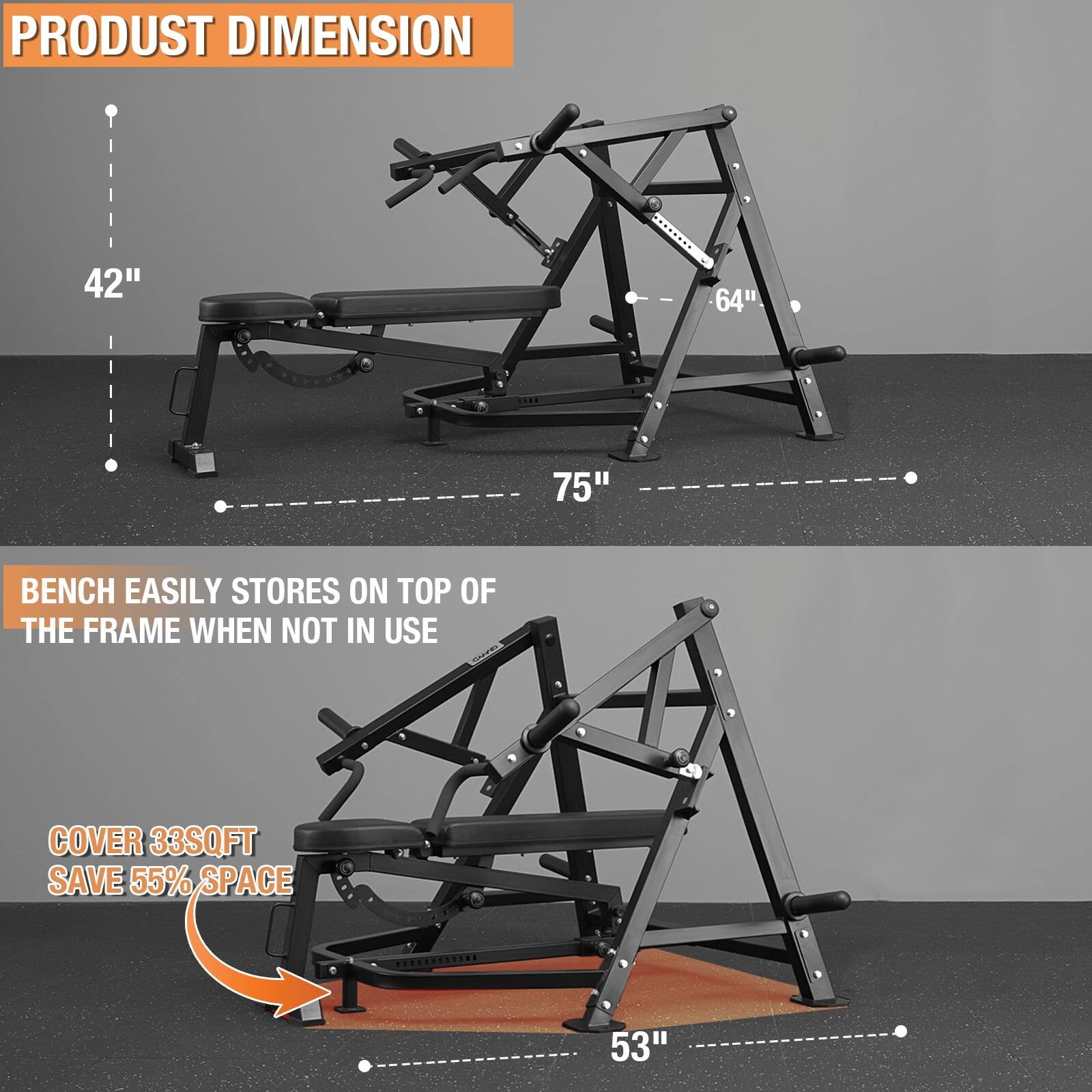 PRODUCT DIMENSION 42" 64" 75" BENCH EASILY STORES ON TOP OF THE FRAME WHEN NOT IN USE COVER 33SQFT SAVE 55% SPACE 53"