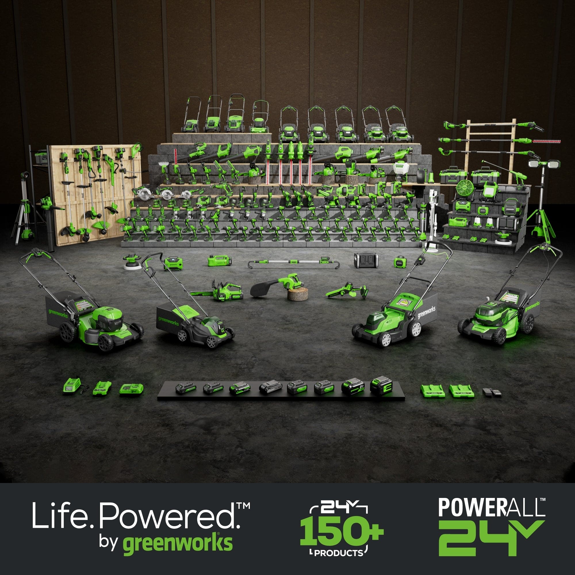 "Life. Powered by Greenworks 150+ 24V Products."