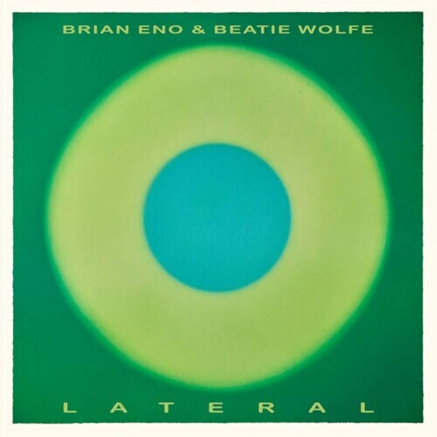 BRIAN ENO & BEATIE WOLFE  
LATERAL