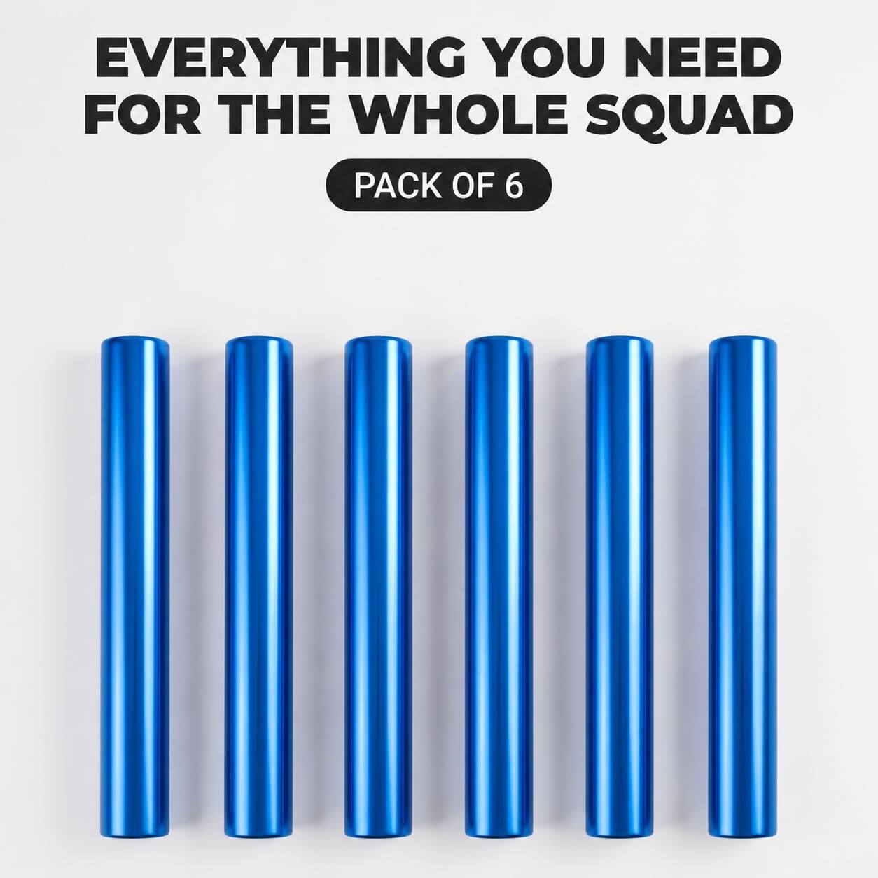 EVERYTHING YOU NEED FOR THE WHOLE SQUAD  
PACK OF 6