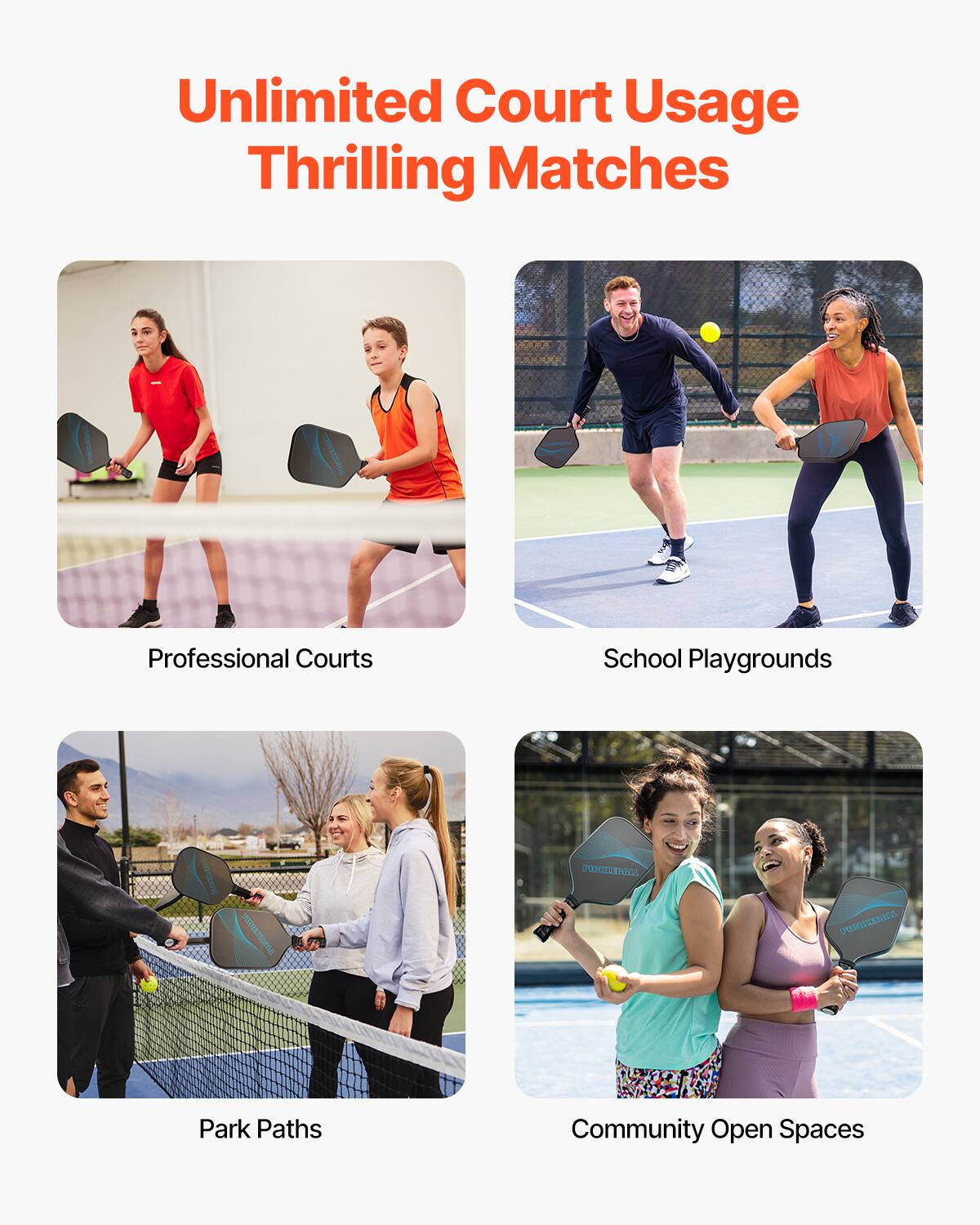 Unlimited Court Usage  
Thrilling Matches  

Professional Courts  
School Playgrounds  
Park Paths  
Community Open Spaces
