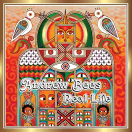 Andrew Bees - REAL LIFE - VINYL LP