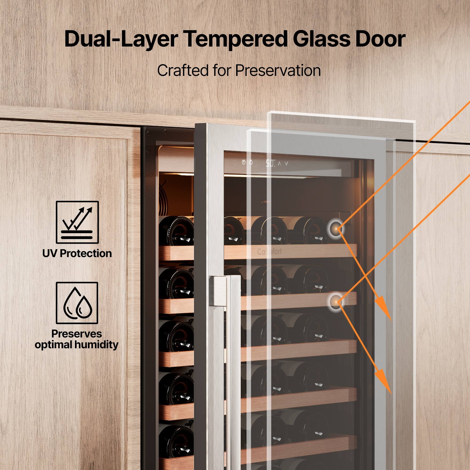 Dual-Layer Tempered Glass Door  
Crafted for Preservation  

UV Protection  
Preserves optimal humidity