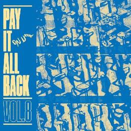 Various Artists - Pay It All Back 8 (Various Artists) - VINYL LP