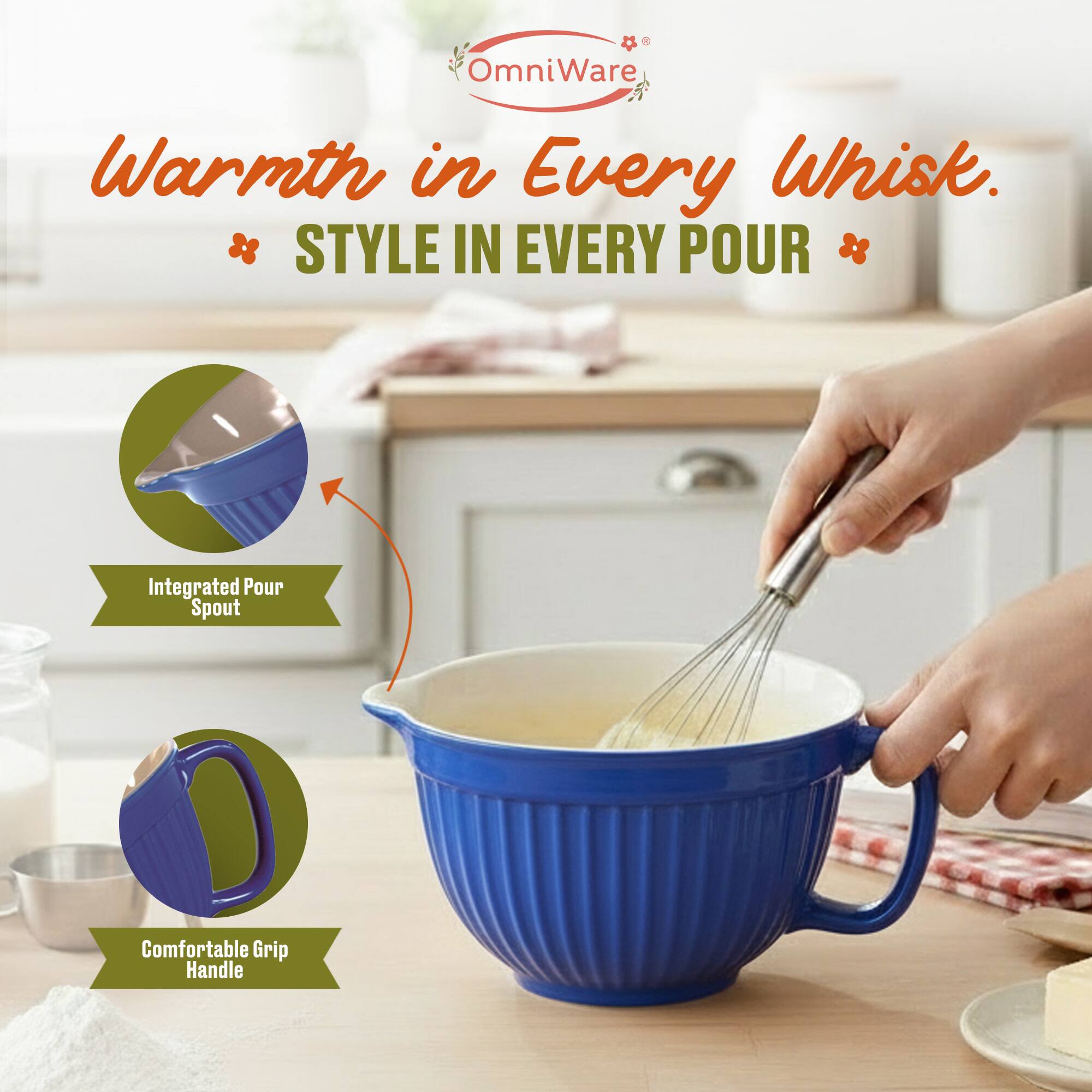 OmniWare  
Warmth in Every Whisk.  
STYLE IN EVERY POUR  
Integrated Pour Spout  
Comfortable Grip Handle