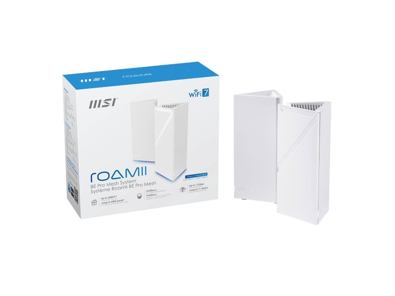 **MSI Roamii BE Pro Mesh System**

- WiFi 7
- Up to 4000 sq ft
- Up to 11 Gbps
- FortSecu