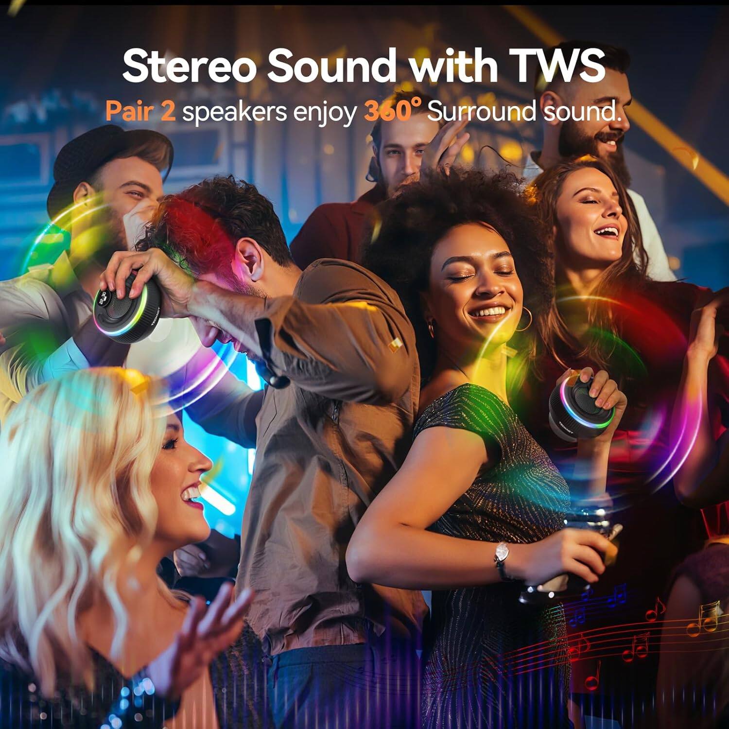 Stereo Sound with TWS
Pair 2 speakers enjoy 360° Surround sound.