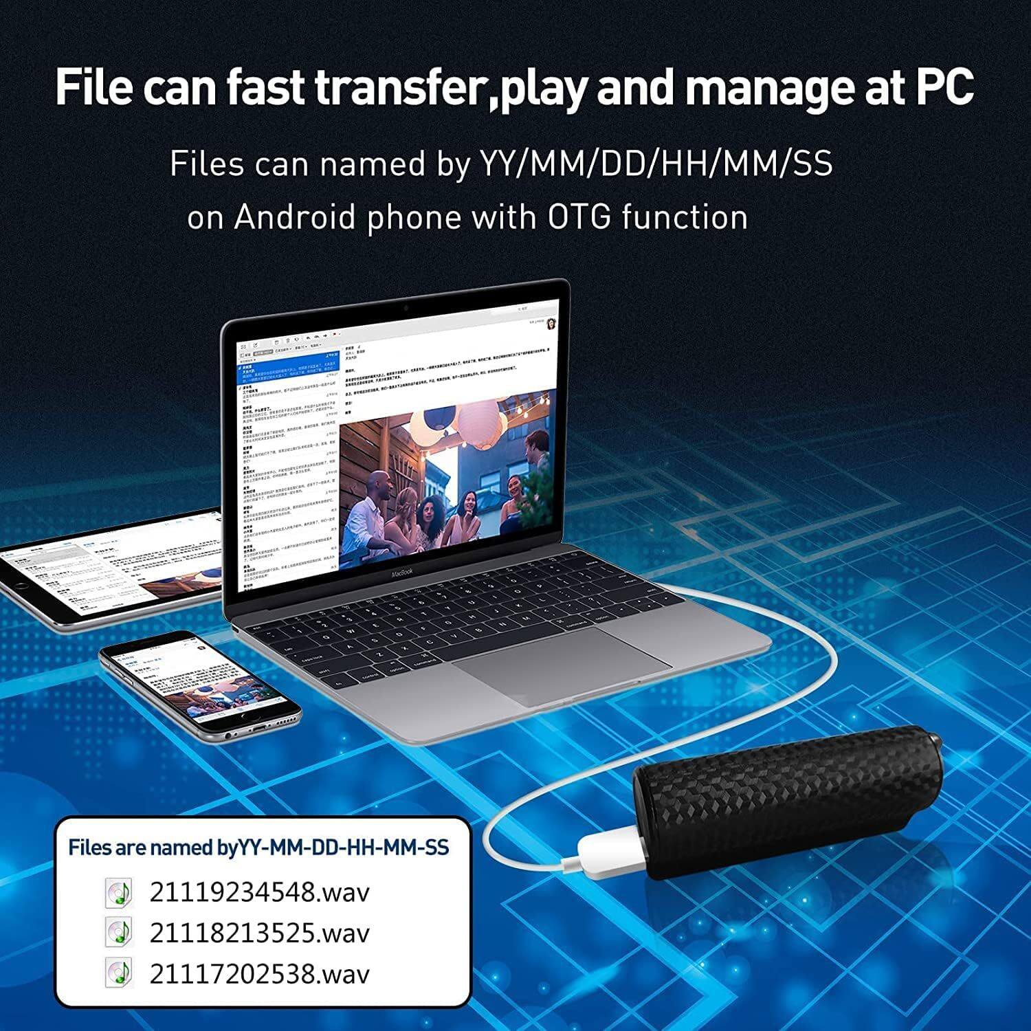 File can fast transfer, play and manage at PC  
Files can be named by YY/MM/DD/HH/MM/SS on Android phone with OTG function  

Files are named by YY-MM-DD-HH-MM-SS  
21119234548.wav  
21118213525.wav  
21117202538.wav