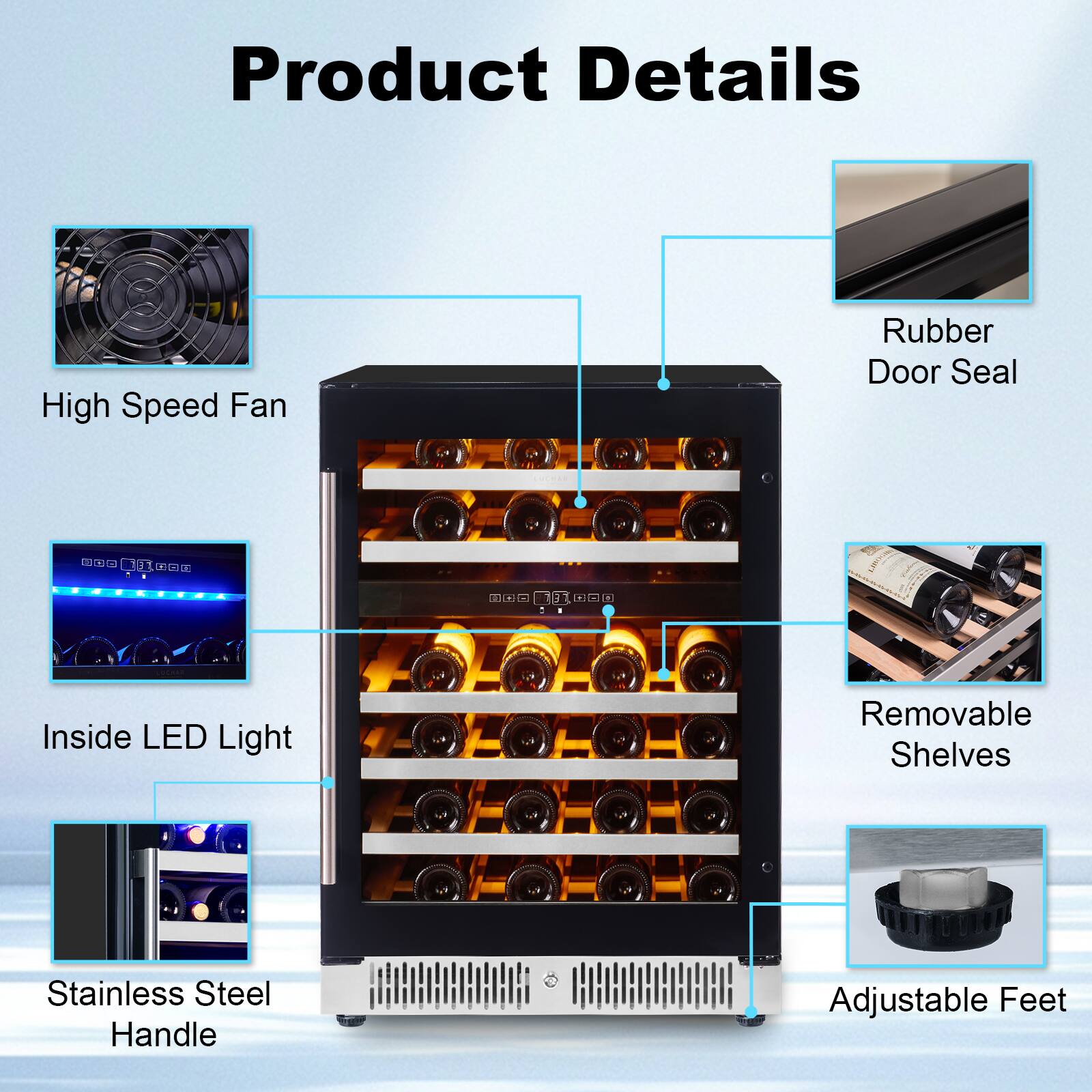 Product Details

- High Speed Fan
- Rubber Door Seal
- Inside LED Light
- Removable Shelves
- Stainless Steel Handle
- Adjustable Feet
