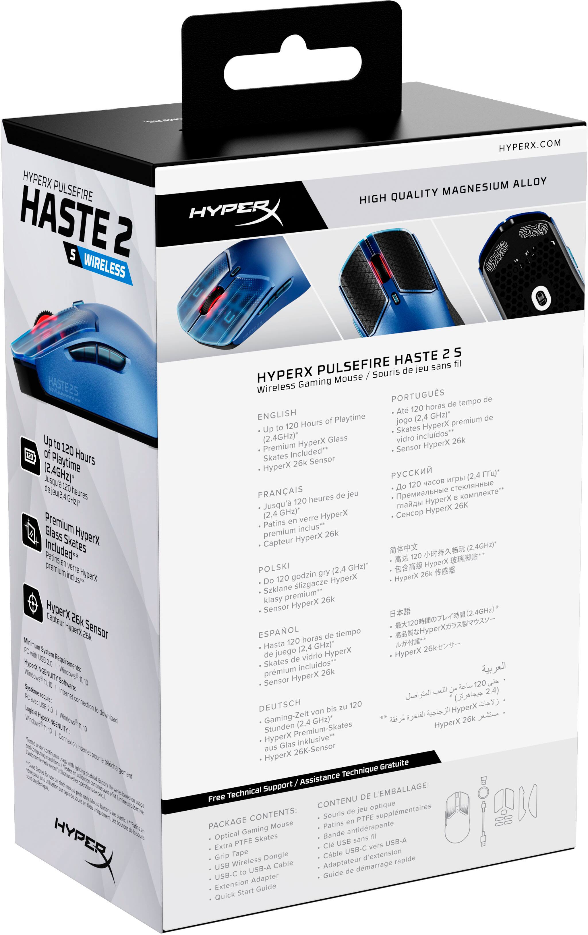 HYPERX PULSEFIRE HASTE 2 WIRELESS HYPERX.COM MAGNESIUM ALLOY HIGH QUALITY HASTE25 Up 120 Playtime Hours (2.4GHZ)* Jus 120 horas (2.4 GHz)** Premium Glass Skates Hyperx Included** Patins premium Hyperx Inclusos** 26k Hrx Sensor Vrimum System Requirements: Windows 7, 8, 10 or later (64-bit) *Incluido 120 horas de tiempo de juego (2.4 GHz)** 2.4 GHz)** 26k Premium HyperX Sensor HyperX Skates Included** 26k Sensor HyperX (2.4 GHz)** 2.4 GHz)** 120 horas de tiempo de juego (2.4 GHz)** 26k Premium HyperX Sensor HyperX Skates Included** 26k Sensor HyperX (2.4 GHz)** 2.4 GHz)** 120 horas de tiempo de juego (2.4 GHz)** 26k Premium HyperX Sensor HyperX Skates Included** 26k Sensor HyperX (2.4 GHz)** 2.4 GHz)** 120 horas de tiempo de juego (2.4 GHz)** 26k Premium HyperX Sensor HyperX Skates Included** 26k Sensor HyperX (2.4 GHz)** 2.4 GHz)** 120 horas de tiempo de juego (2.4 GHz)** 26k Premium HyperX Sensor HyperX Skates Included** 26k Sensor HyperX (2.4 GHz)** 2.4 GHz)** 120 horas de tiempo de juego (2.4 GHz)** 26k Premium HyperX Sensor HyperX Skates Included** 26k Sensor HyperX (2.4 GHz)** 2.4 GHz)** 120 horas de tiempo de juego (