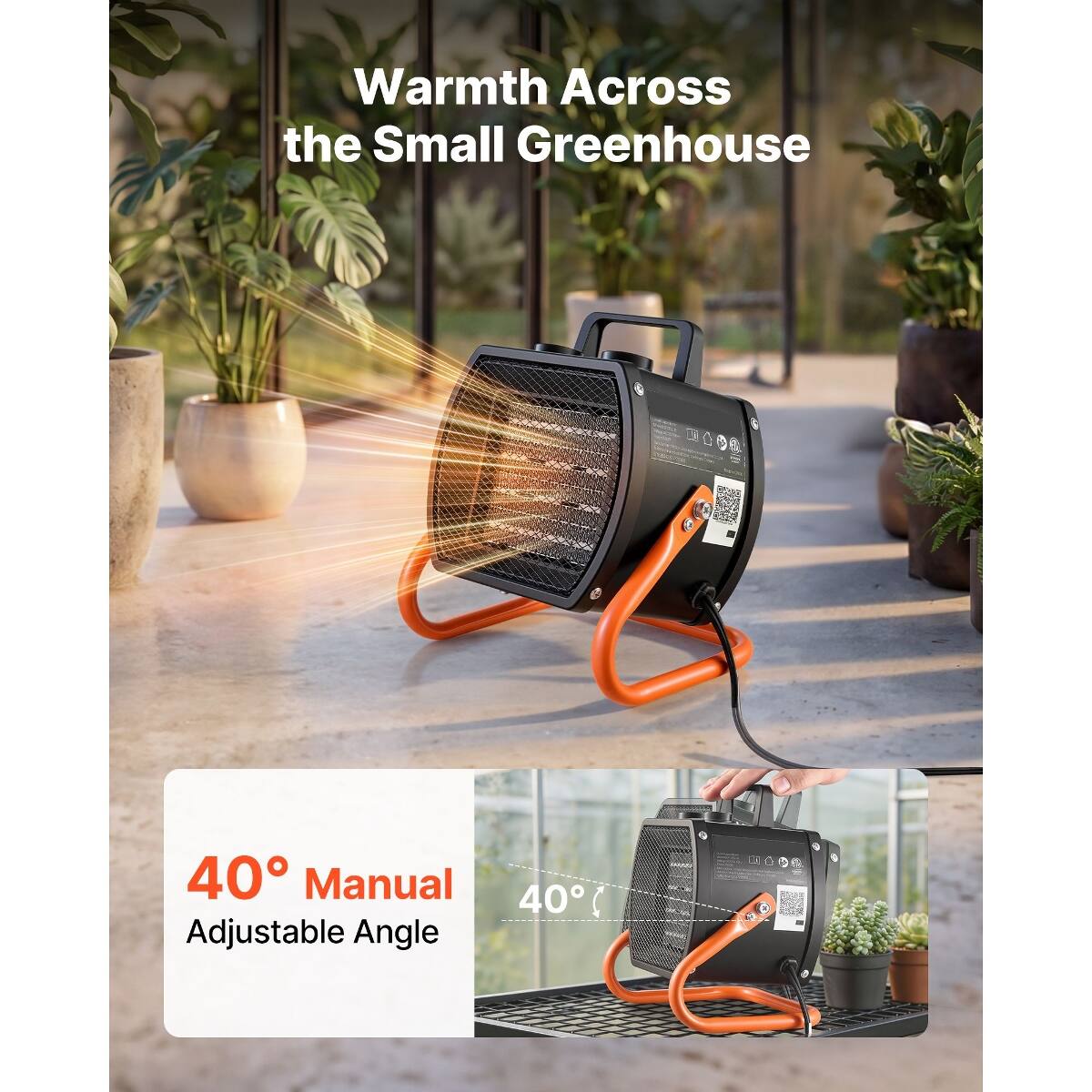 Warmth Across the Small Greenhouse

40° Manual Adjustable Angle