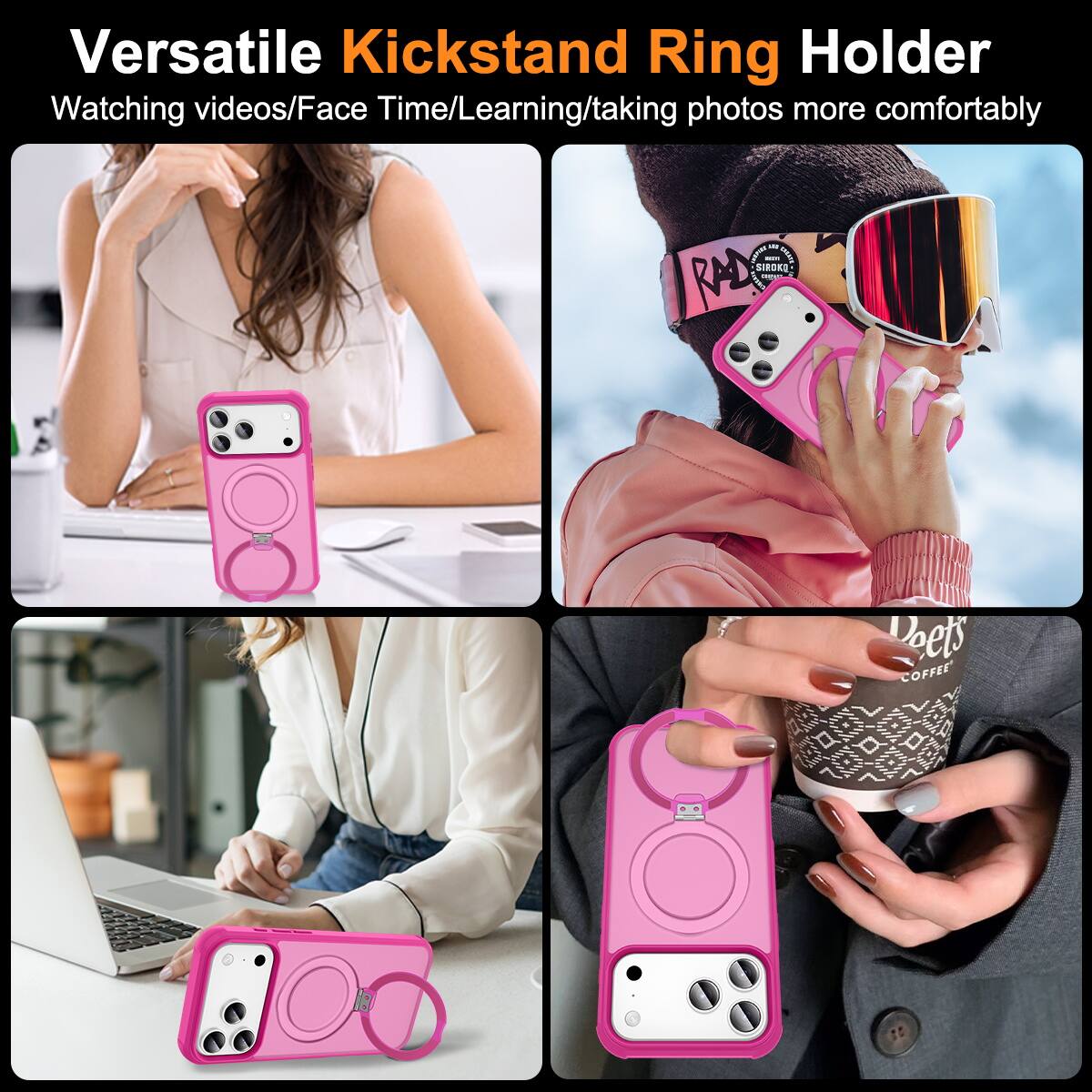 Versatile Kickstand Ring Holder  
Watching videos/Face Time/Learning/taking photos more comfortably