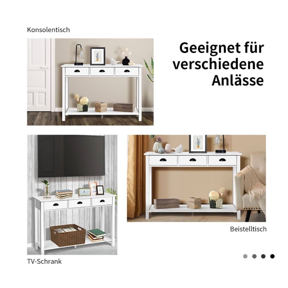 Konsolentisch  
Geeignet für verschiedene Anlässe  
Beistelltisch  
TV-Schrank