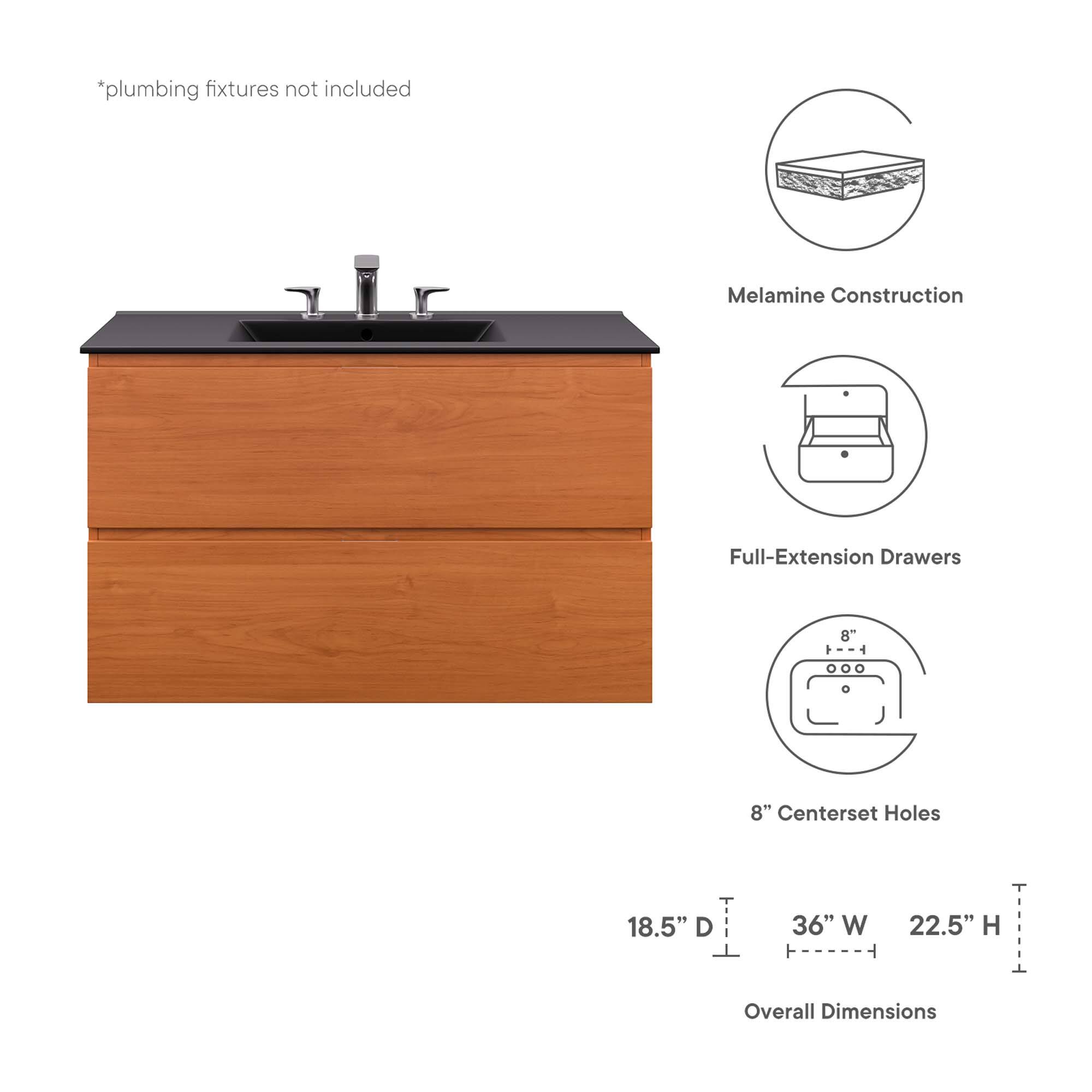 *plumbing fixtures not included

Melamine Construction

Full-Extension Drawers

8" Centerset Holes

18.5" D

36" W

22.5" H

Overall Dimensions