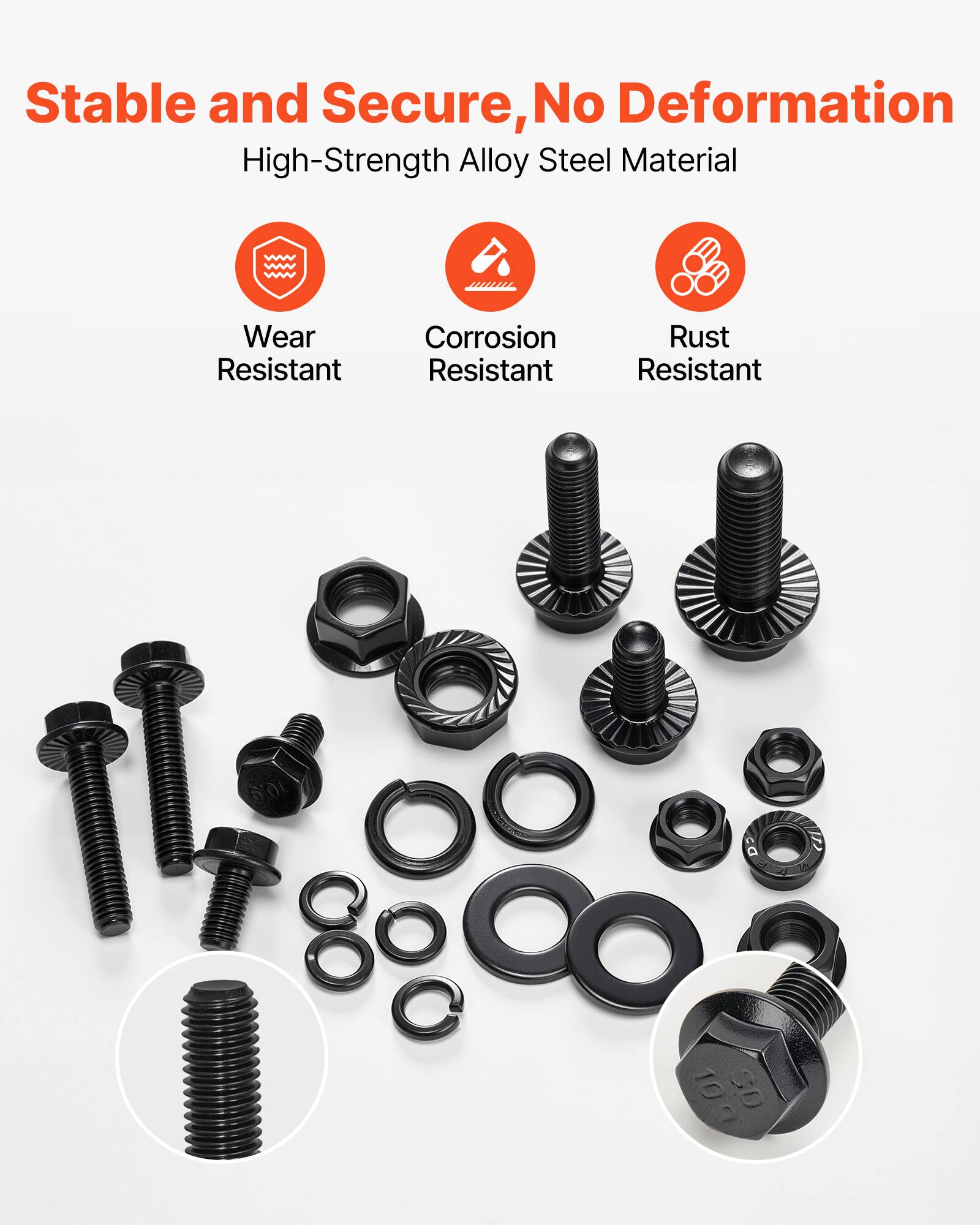 Stable and Secure, No Deformation  
High-Strength Alloy Steel Material  
Wear Resistant  
Corrosion Resistant  
Rust Resistant