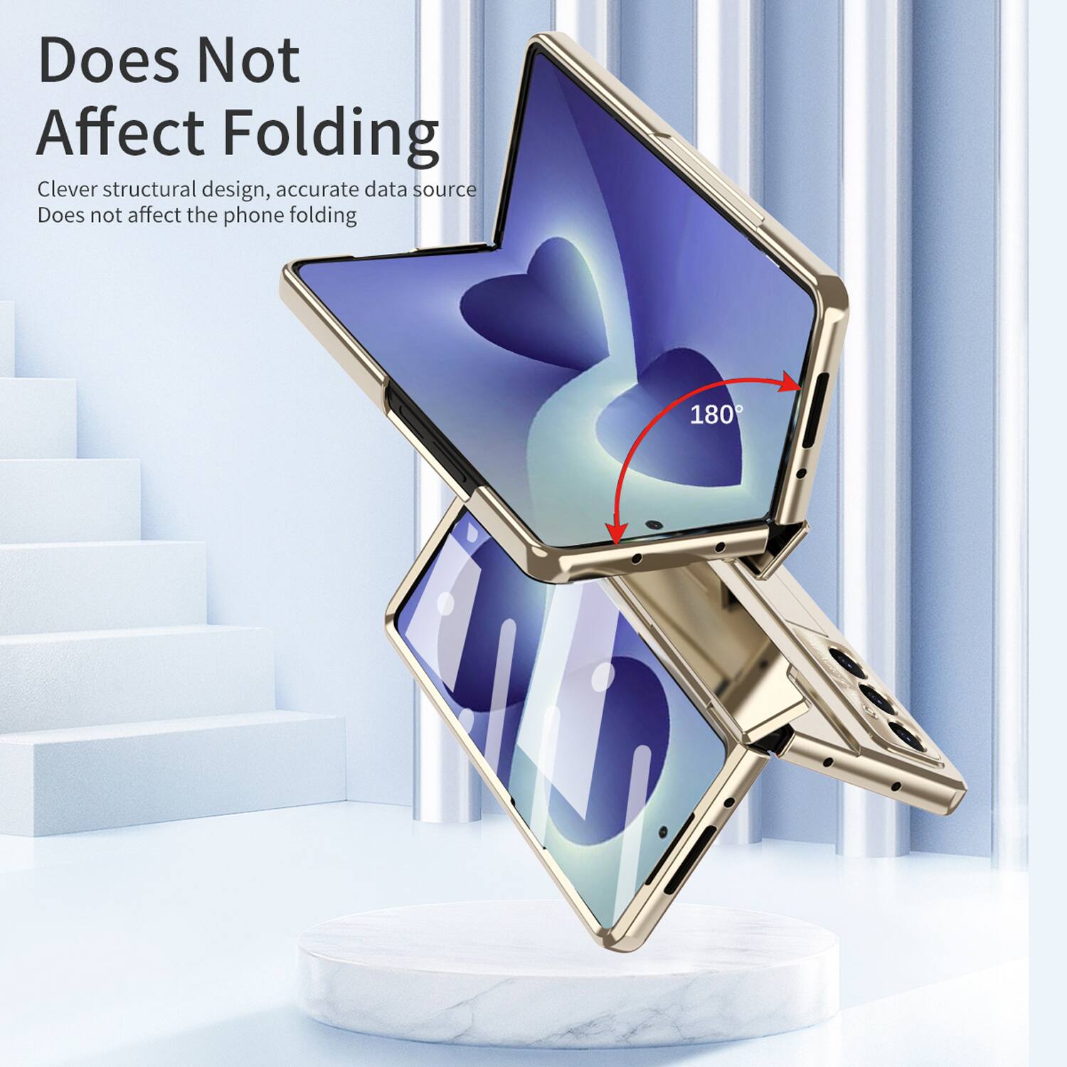 Does Not Affect Folding  
Clever structural design, accurate data source  
Does not affect the phone folding  
180°