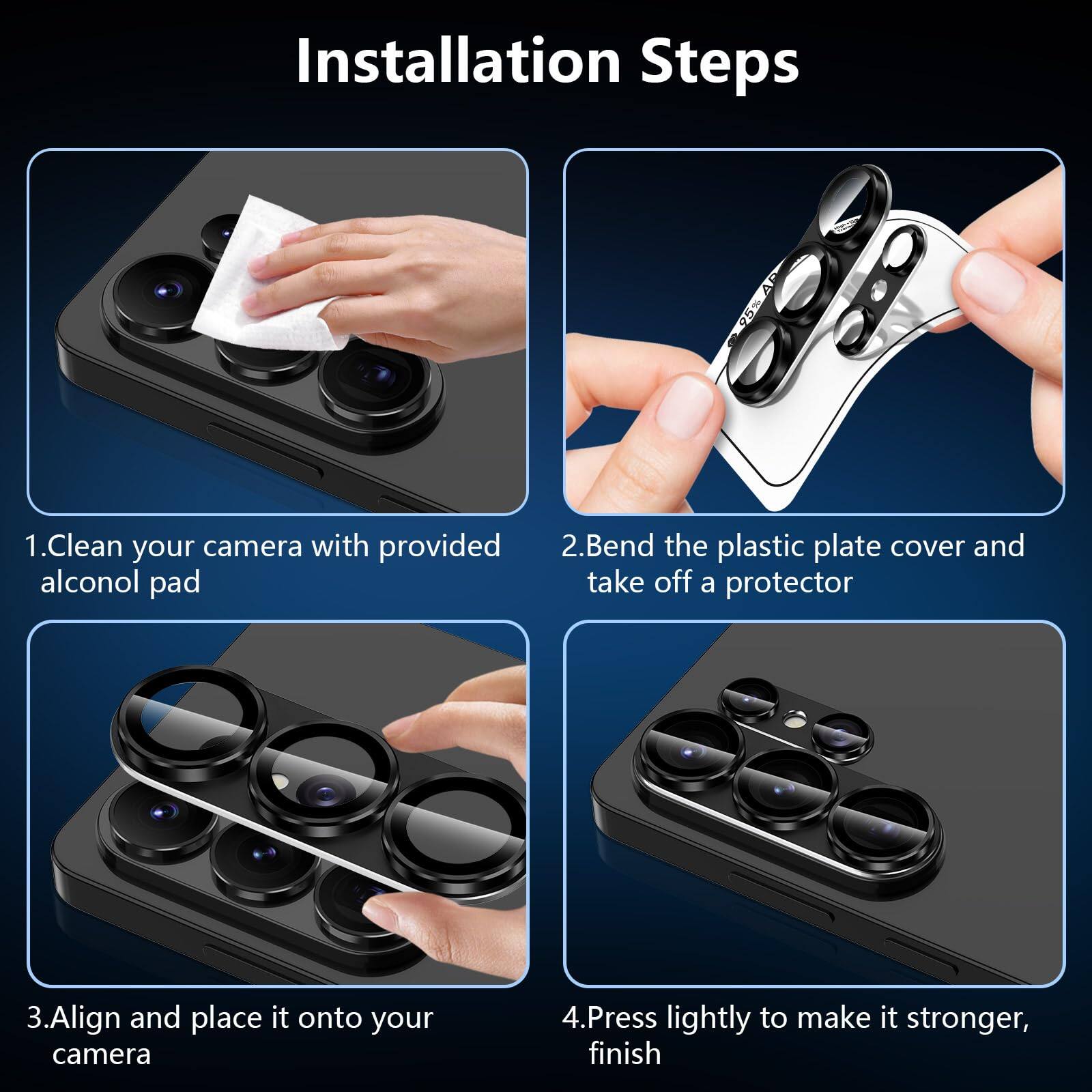 Installation Steps

1. Clean your camera with provided alcohol pad

2. Bend the plastic plate cover and take off a protector

3. Align and place it onto your camera

4. Press lightly to make it stronger, finish