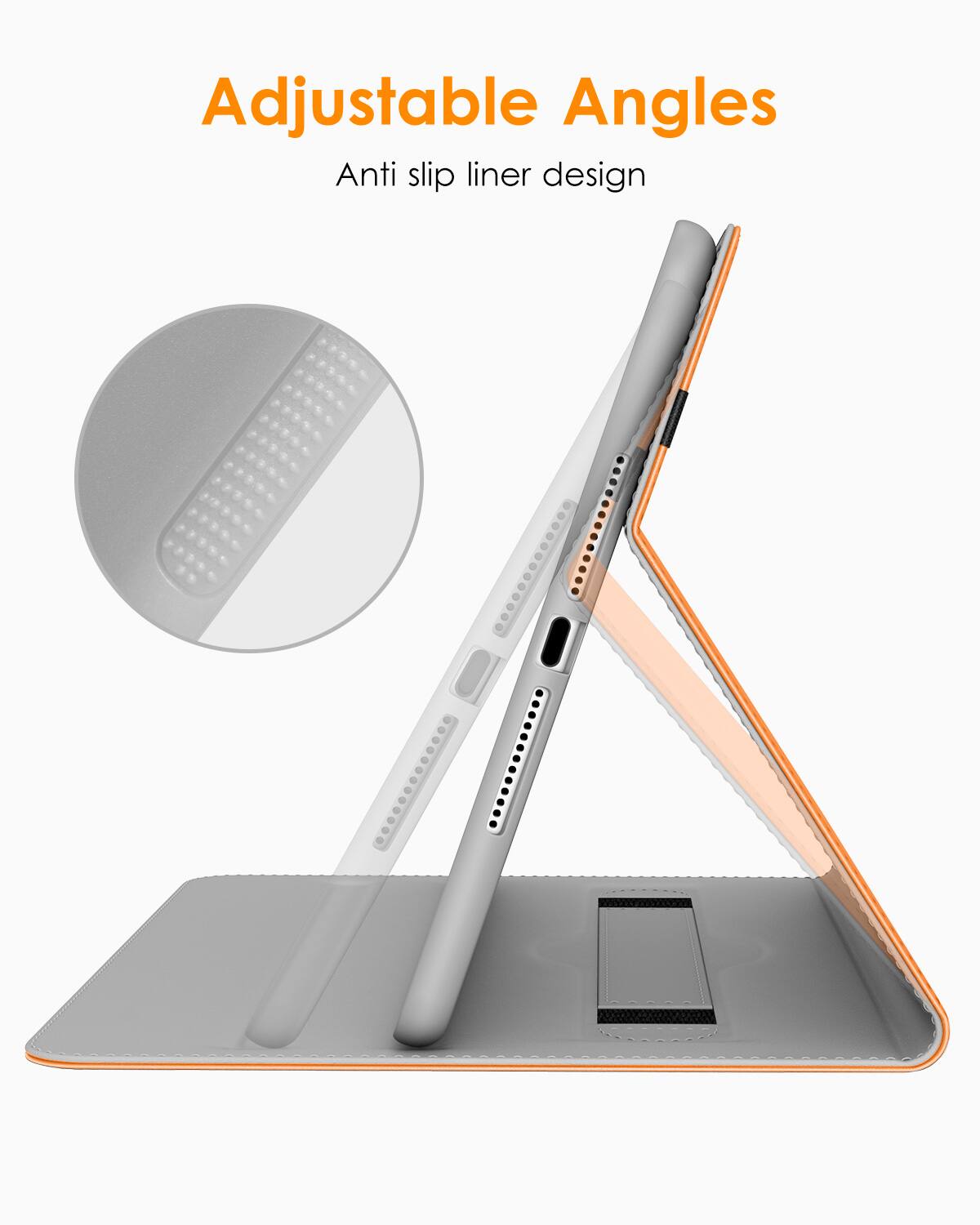 Adjustable Angles  
Anti slip liner design