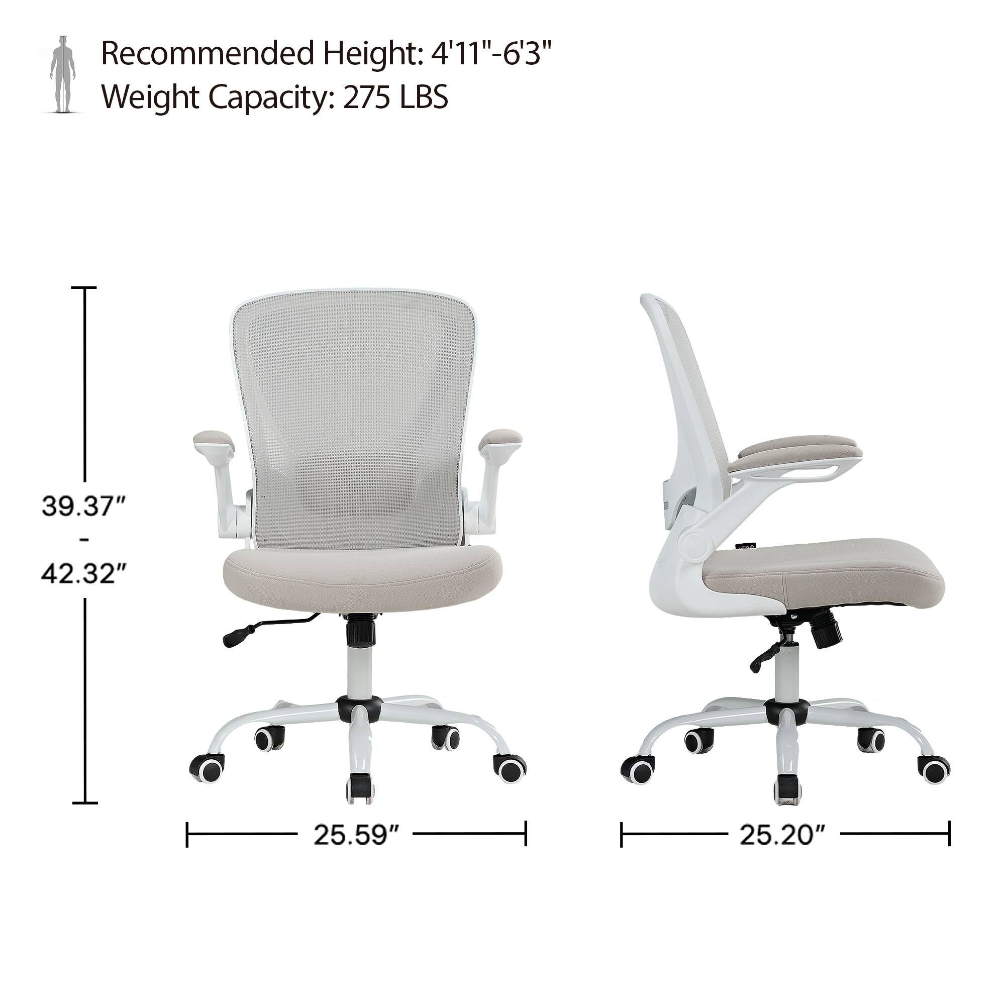 Recommended Height: 4'11"-6'3" Weight Capacity: 275 LBS

Height: 39.37" - 42.32"

Width: 25.59"

Depth: 25.20"