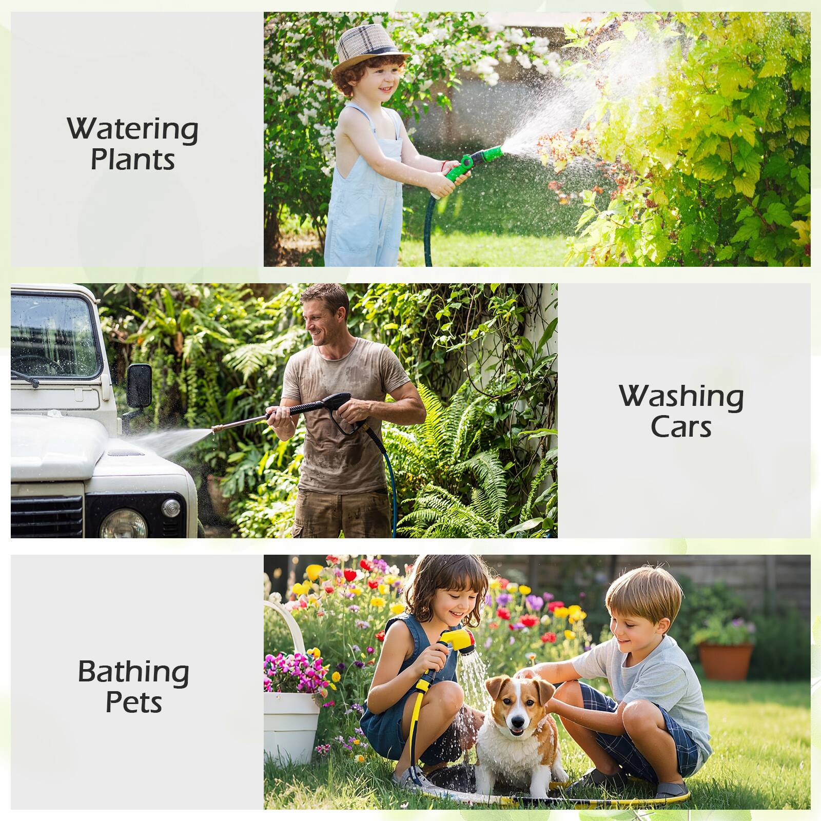 Watering Plants  
Washing Cars  
Bathing Pets
