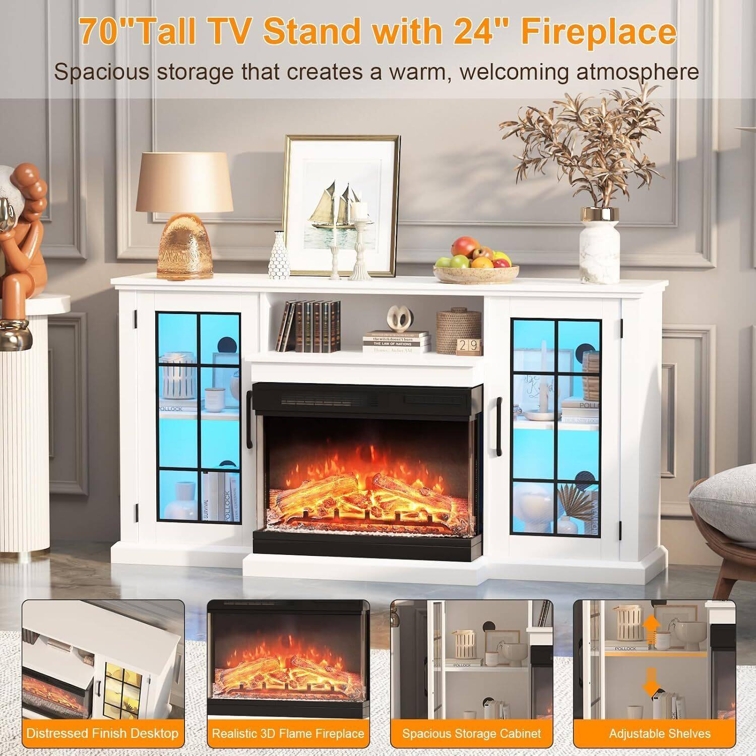 70" Tall TV Stand with 24" Fireplace  
Spacious storage that creates a warm, welcoming atmosphere  

- Distressed Finish Desktop  
- Realistic 3D Flame Fireplace  
- Spacious Storage Cabinet  
- Adjustable Shelves