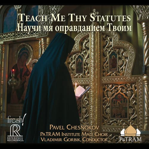 Chesnokov - Teach Me Thy Statutes  - SUPER-AUDIO CD