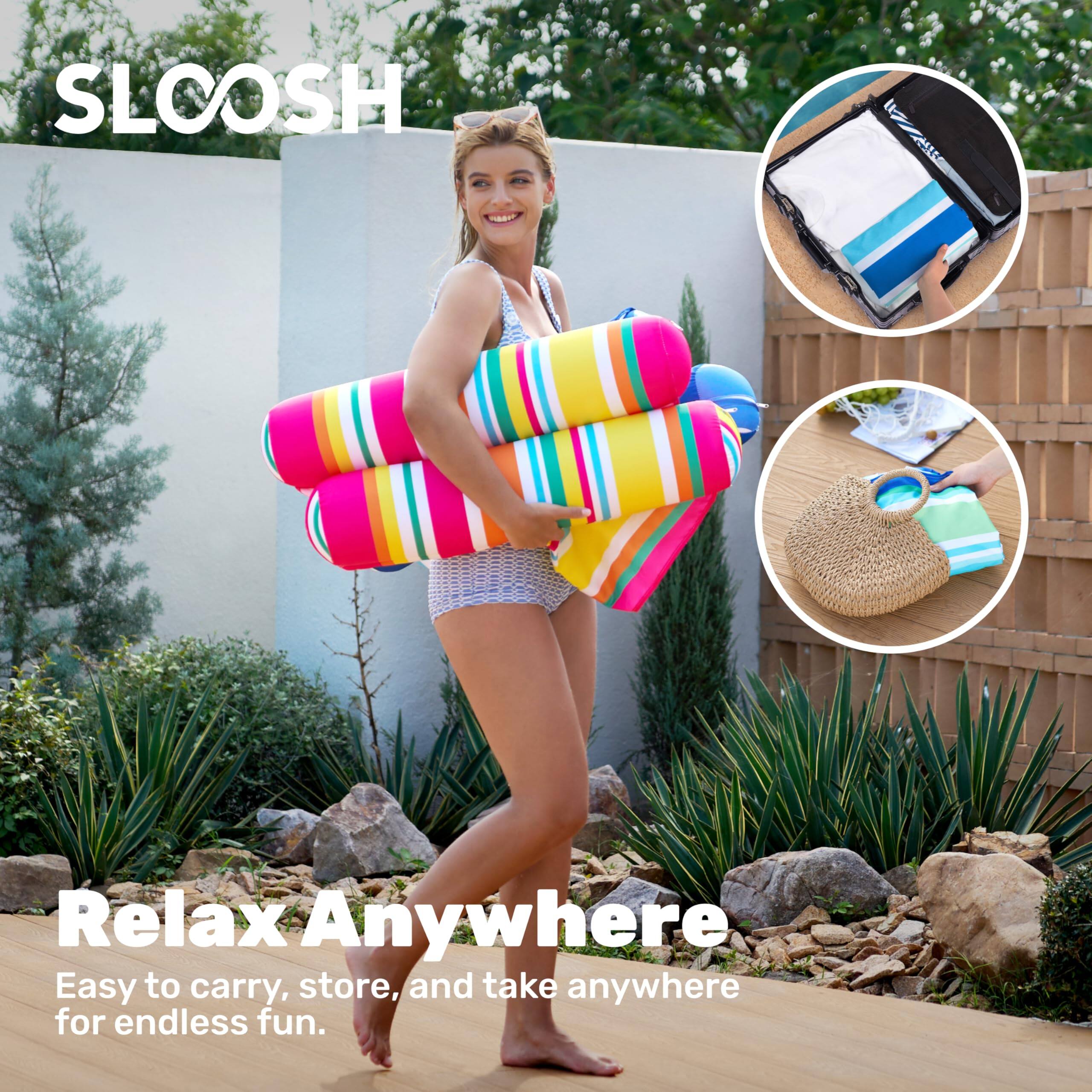 SLOOSH Relax Anywhere  
Easy to carry, store, and take anywhere for endless fun.