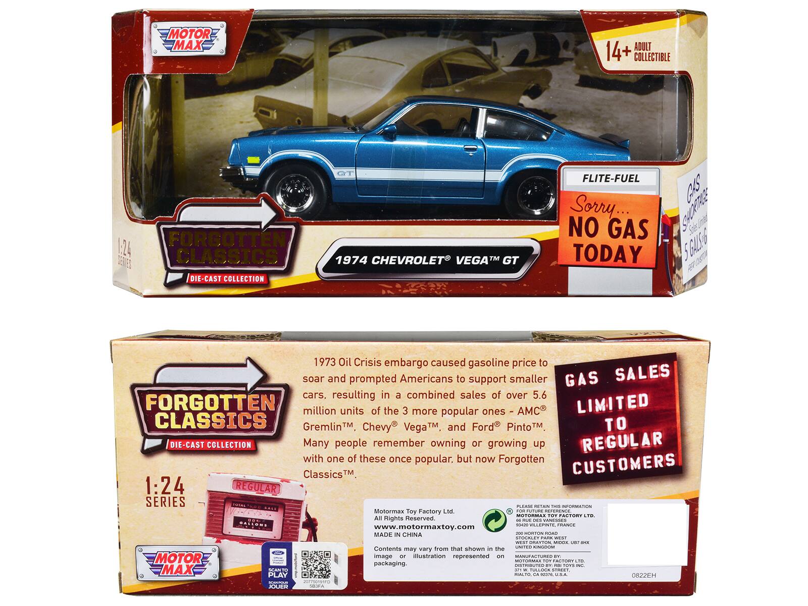 MOTOR MAX 14+ ADULT COLLECTIBLE 1:24 FORGOTTEN CLASSICS DIE-CAST COLLECTION 1974 CHEVROLET VEGA™ GT FLITE-FUEL

Sorry... NO GAS TODAY

1973 Oil Crisis embargo caused gasoline price to soar and prompted Americans to support smaller cars, resulting in a combined sales of over 5.6 million units of the 3 more popular ones - AMC Gremlin™, Chevy® Vega™ and Ford® Pinto™. Many people remember owning or growing up with one of these once popular, but now Forgotten Classics™

GAS SALES LIMITED TO REGULAR CUSTOMERS

MOTOR MAX TOY FACTORY LTD
All Rights Reserved.
www.motormaxtoy.com
MADE IN CHINA

Contents may vary from that shown in the image or illustration represented on packaging.