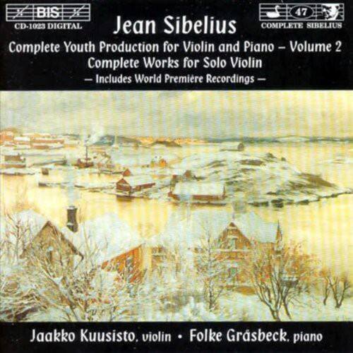 Jean Sibelius  
Complete Youth Production for Violin and Piano - Volume 2  
Complete Works for Solo Violin  
Includes World Premiere Recordings  

Jaakko Kuusisto, violin  
Folke Gräsbeck, piano  

BIS CD-1023 DIGITAL  
47  
COMPLETE SIBELIUS