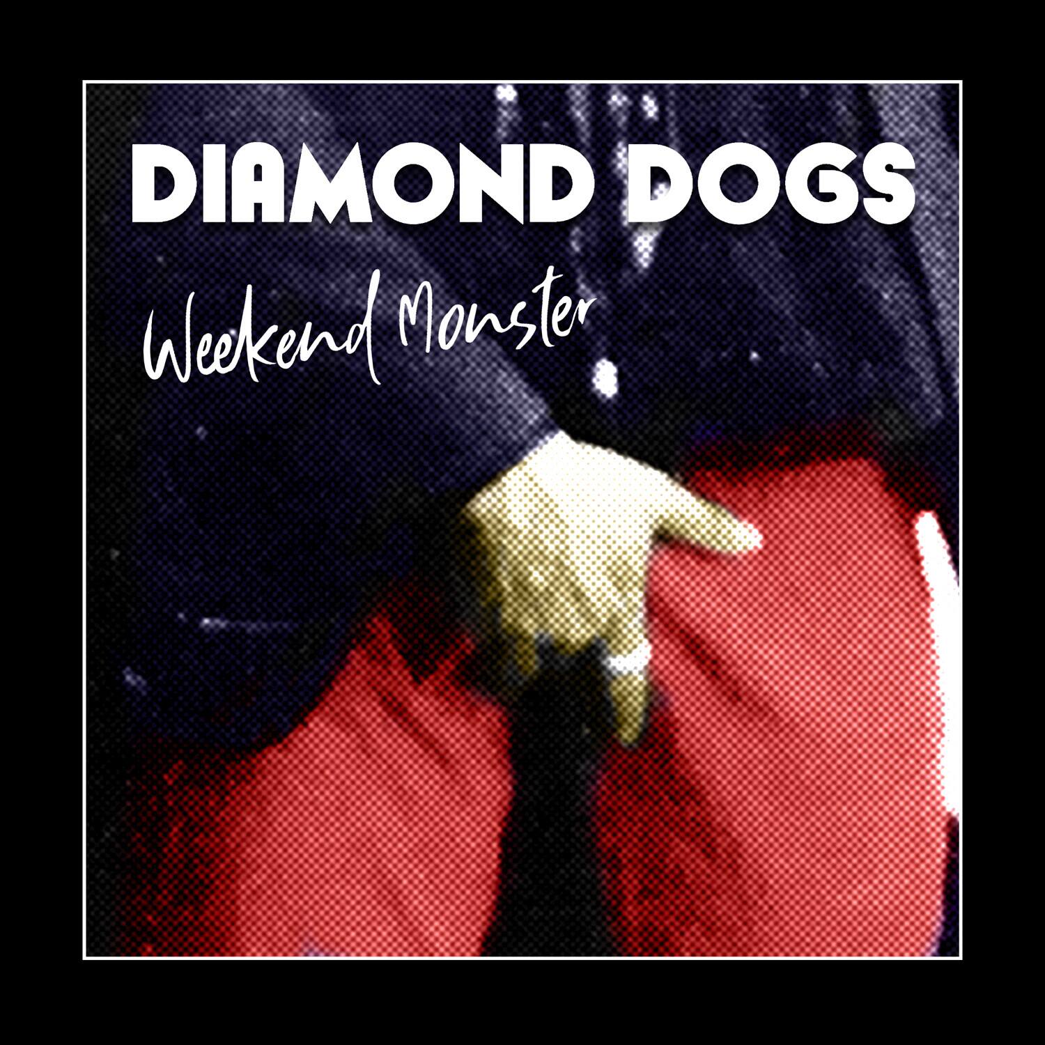 Diamond Dogs - Weekend Monster   - COMPACT DISCS [CD]