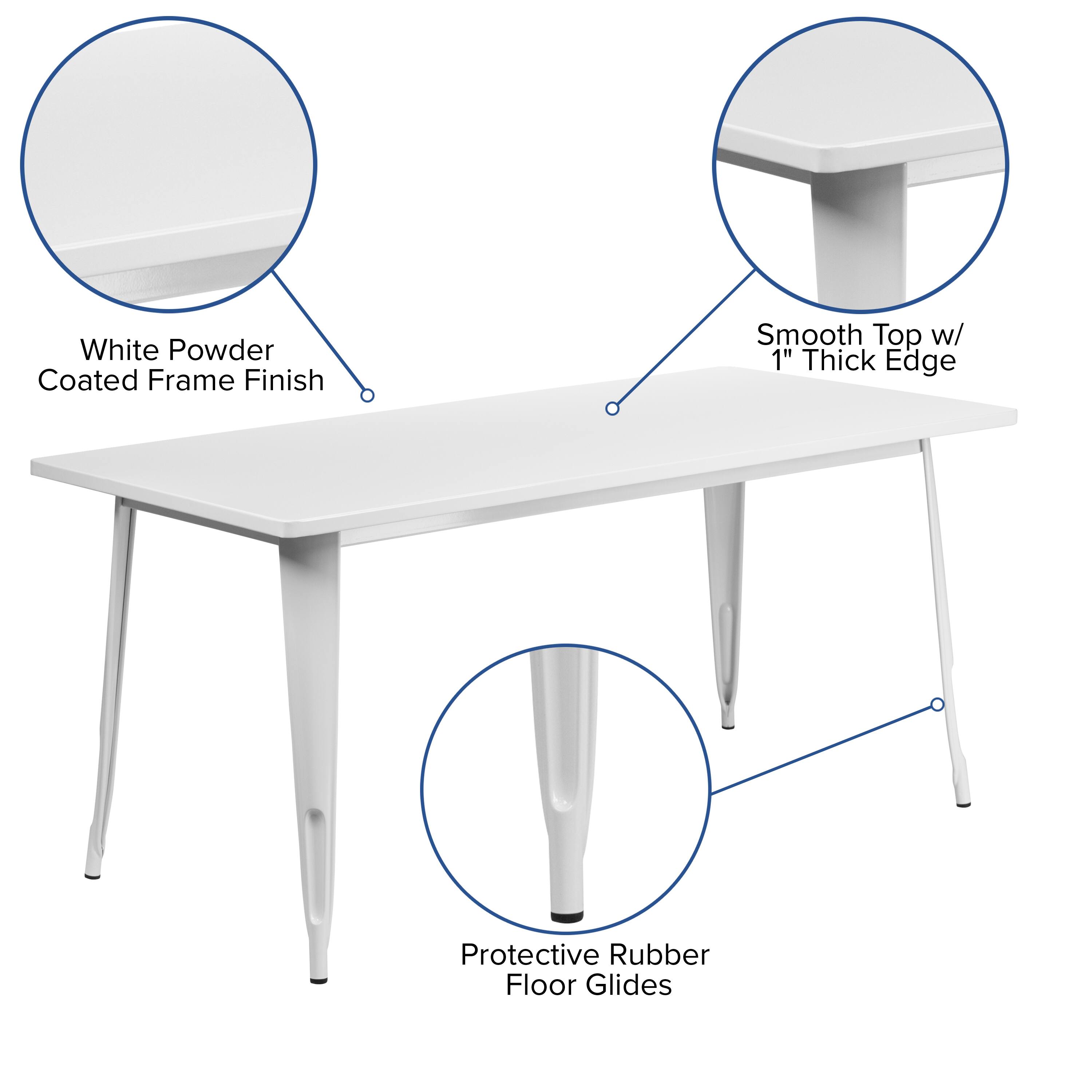 White Powder Coated Frame Finish  
Smooth Top w/ 1" Thick Edge  
Protective Rubber Floor Glides