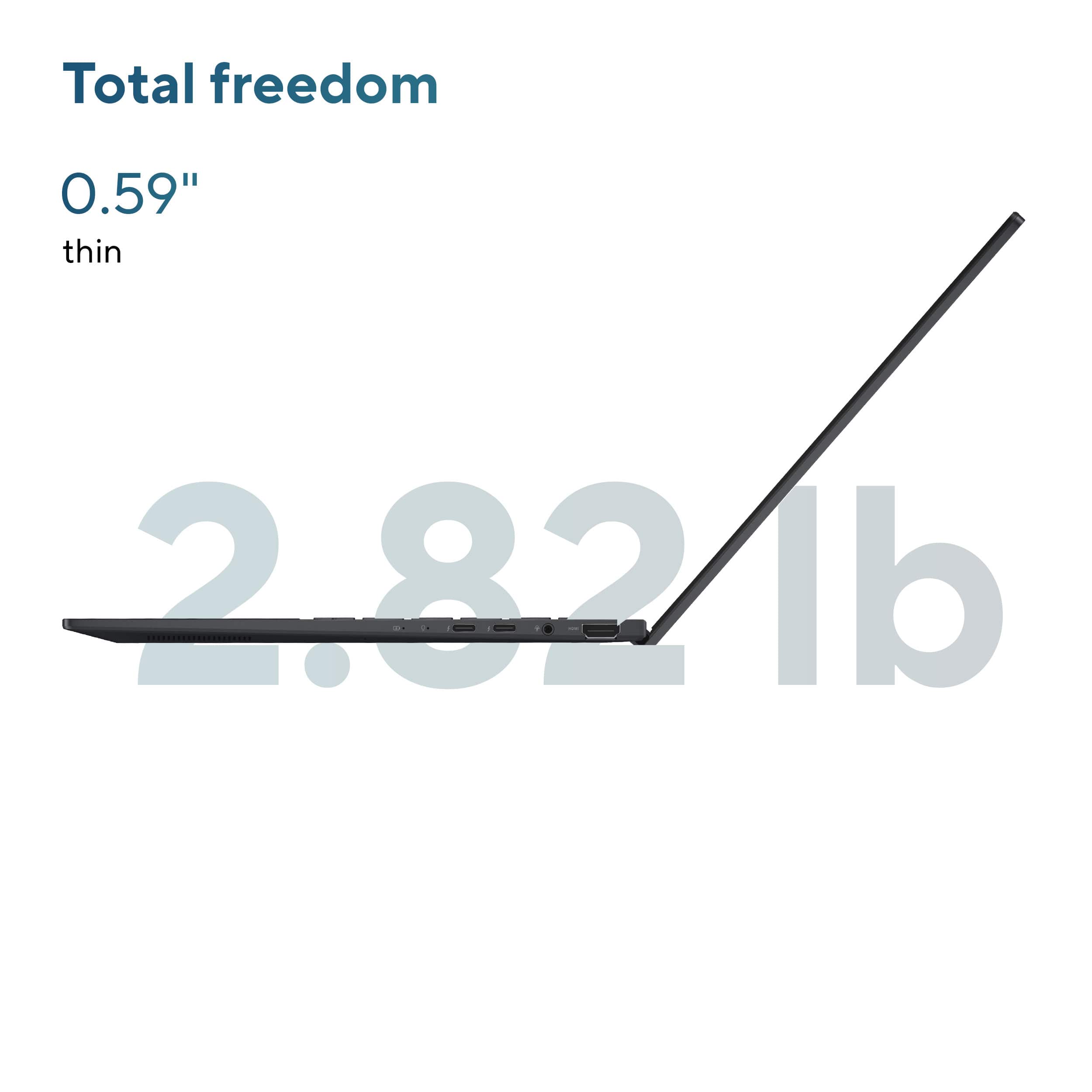 Total freedom 0.59" thin 2.82 lb